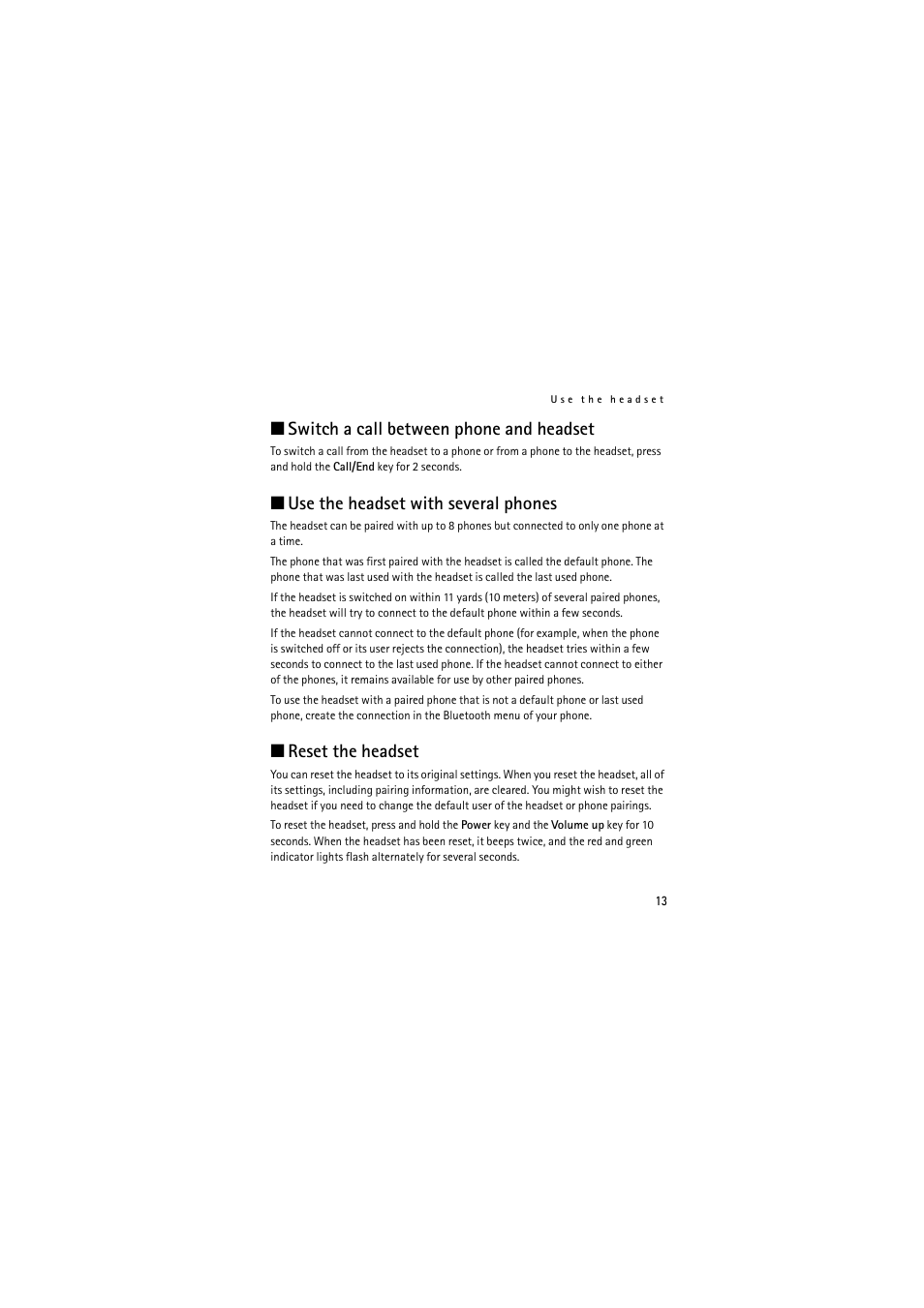 Switch a call between phone and headset, Use the headset with several phones, Reset the headset | Nokia (HS-11W) User Manual | Page 13 / 84