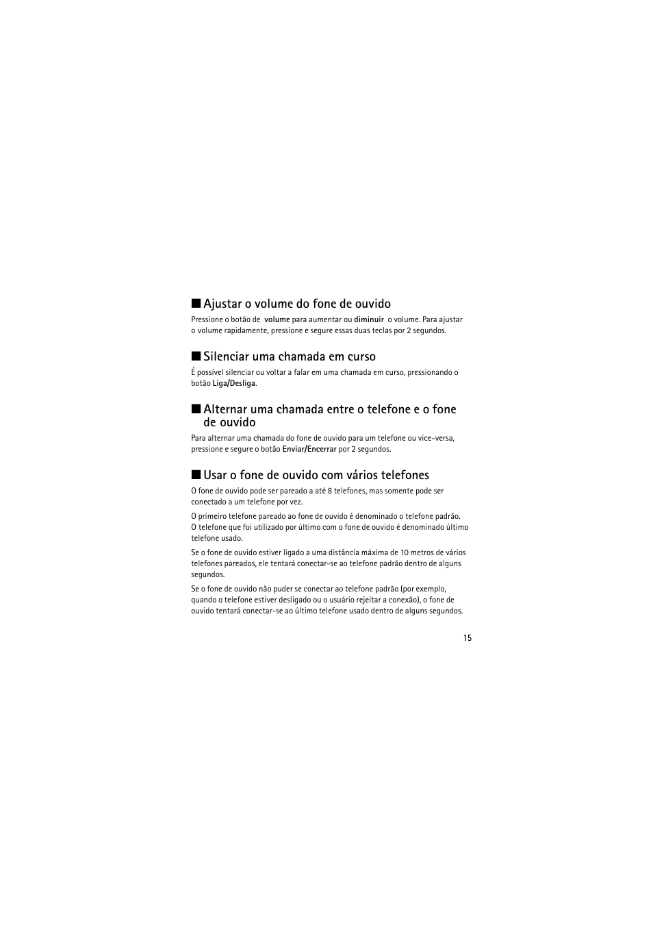 Ajustar o volume do fone de ouvido, Silenciar uma chamada em curso, Usar o fone de ouvido com vários telefones | Nokia (HS-11W) User Manual | Page 55 / 84