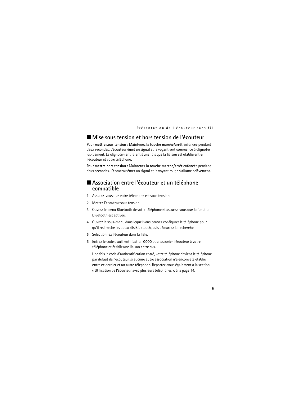 Mise sous tension et hors tension de l'écouteur | Nokia (HS-11W) User Manual | Page 69 / 84