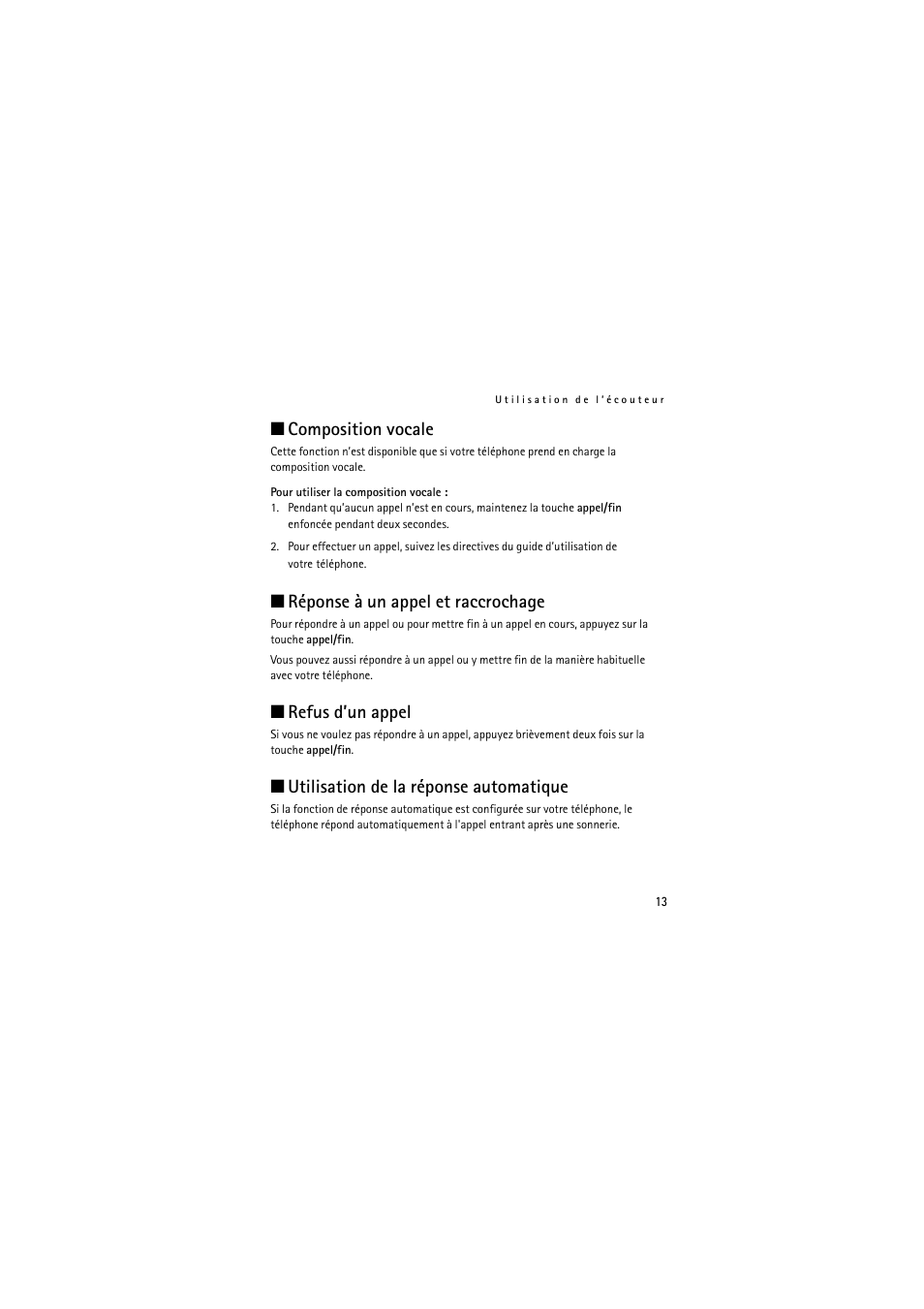 Composition vocale, Réponse à un appel et raccrochage, Refus d’un appel | Utilisation de la réponse automatique | Nokia (HS-11W) User Manual | Page 73 / 84