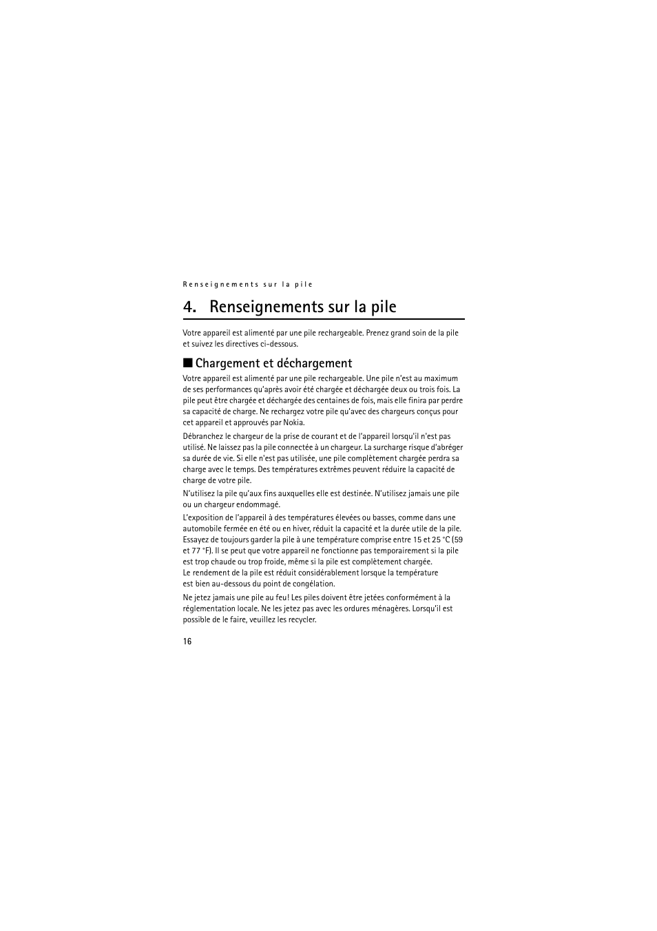 Renseignements sur la pile, Chargement et déchargement | Nokia (HS-11W) User Manual | Page 76 / 84