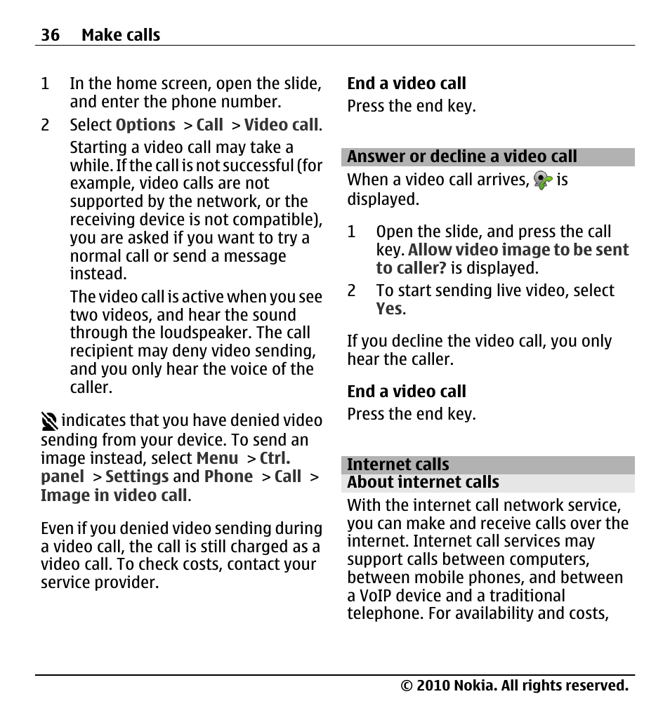 Answer or decline a video call, Internet calls, About internet calls | Nokia X5-01 User Manual | Page 36 / 130