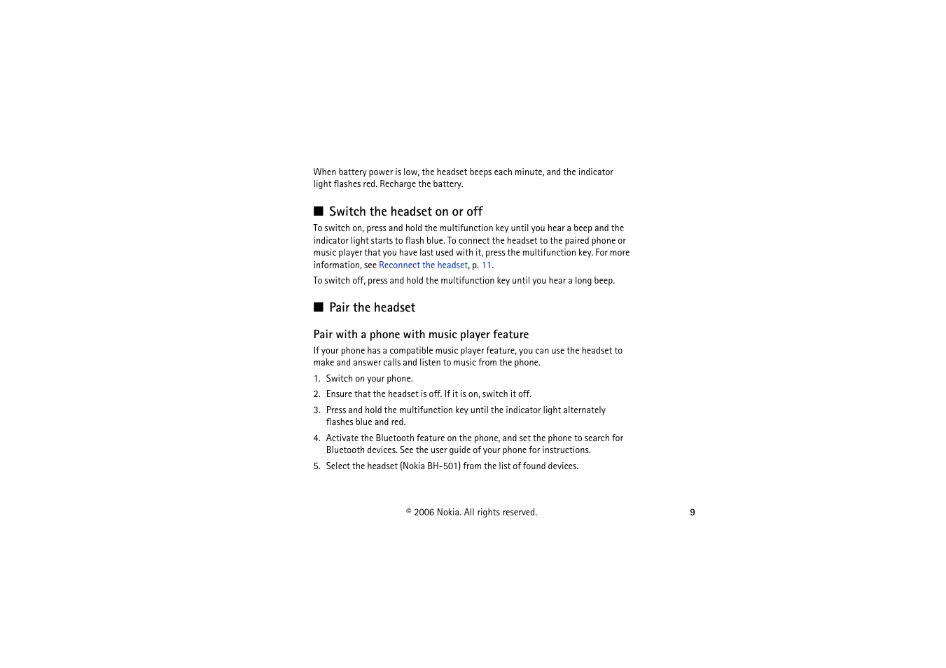 Switch the headset on or off, Pair the headset, Pair with a phone with music player feature | Switch the headset on or off pair the headset | Nokia BH-501 User Manual | Page 9 / 17