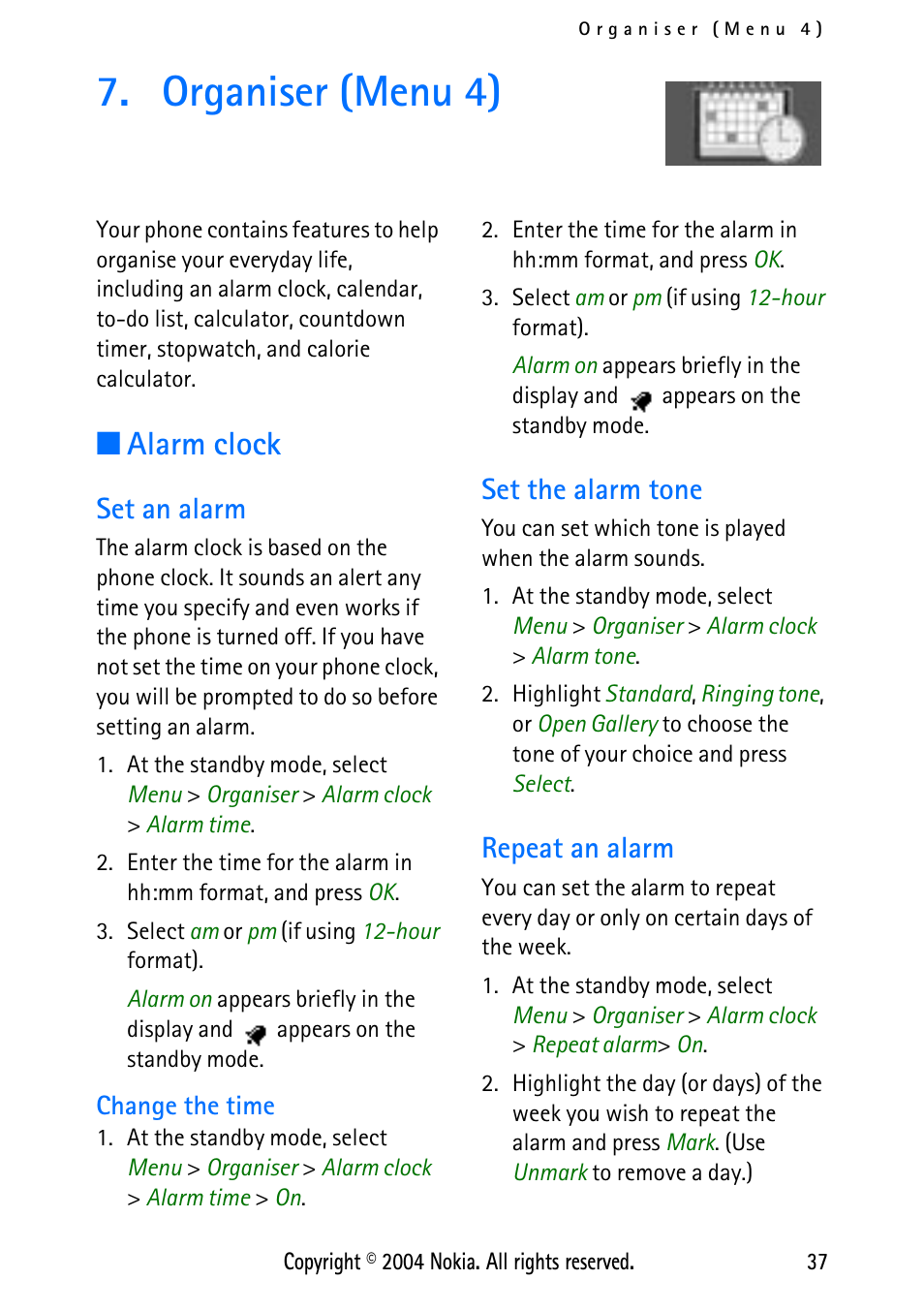 Organiser (menu 4), Alarm clock, Set an alarm | Change the time, Set the alarm tone, Repeat an alarm, Set the alarm tone repeat an alarm, Alarm, Clock, 37 | Nokia XPRESS-ON 3125 User Manual | Page 47 / 91