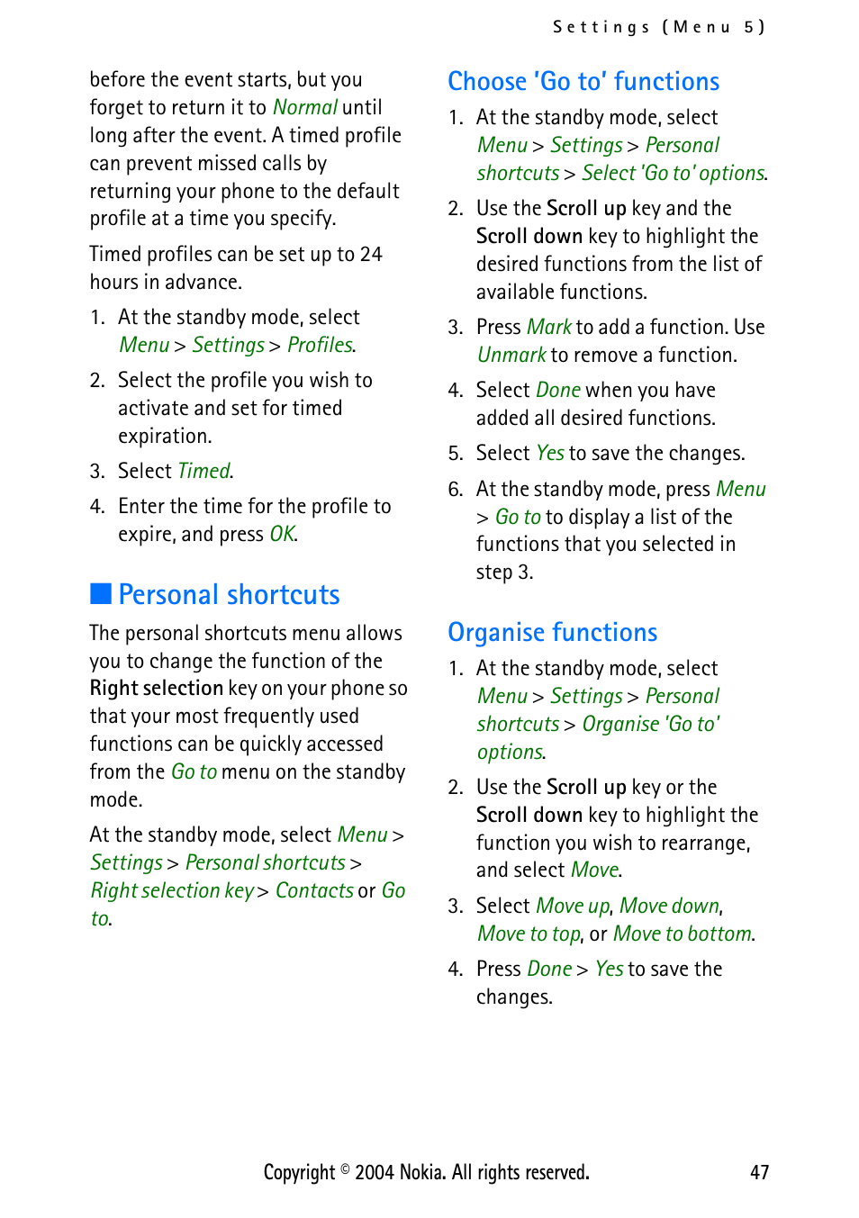 Personal shortcuts, Choose ’go to’ functions, Organise functions | Choose ’go to’ functions organise functions | Nokia XPRESS-ON 3125 User Manual | Page 57 / 91