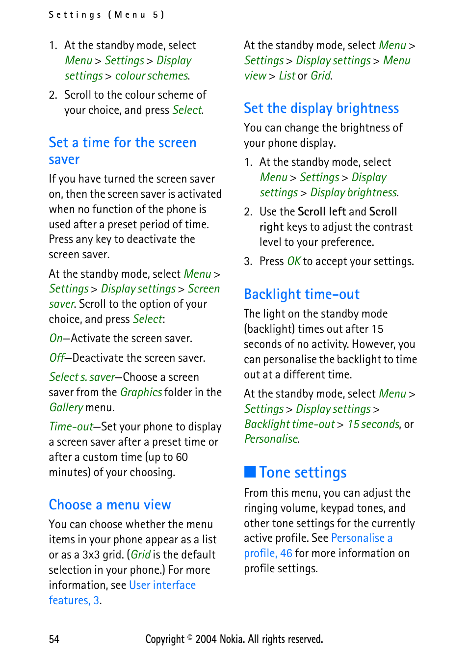 Set a time for the screen saver, Choose a menu view, Set the display brightness | Backlight time-out, Tone settings | Nokia XPRESS-ON 3125 User Manual | Page 64 / 91