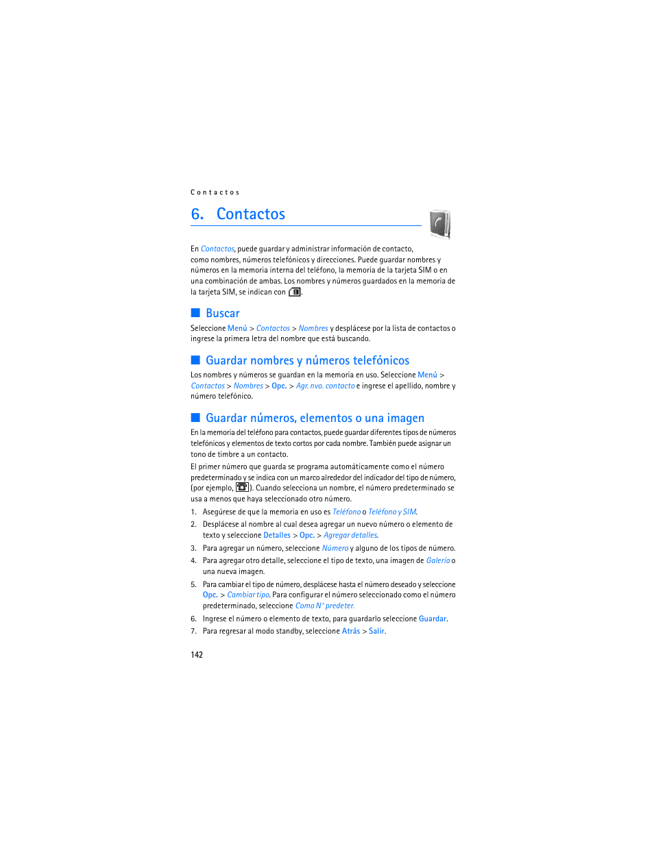 Contactos, Buscar, Guardar nombres y números telefónicos | Guardar números, elementos o una imagen | Nokia 6086i User Manual | Page 143 / 209
