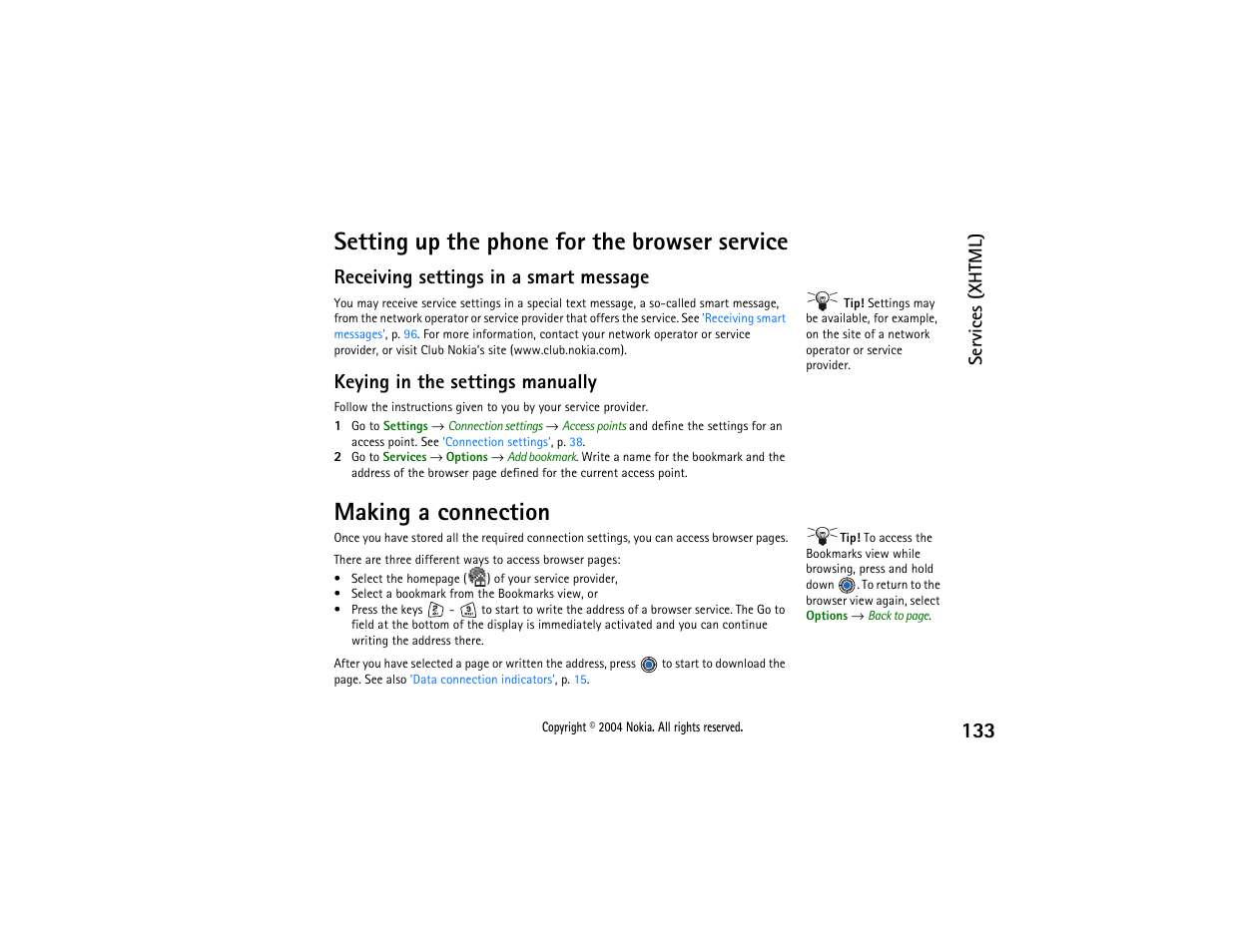 Setting up the phone for the browser service, Making a connection, Setting | Up the phone for the browser service, Receiving settings in a smart message, Keying in the settings manually | Nokia 3650 User Manual | Page 133 / 178