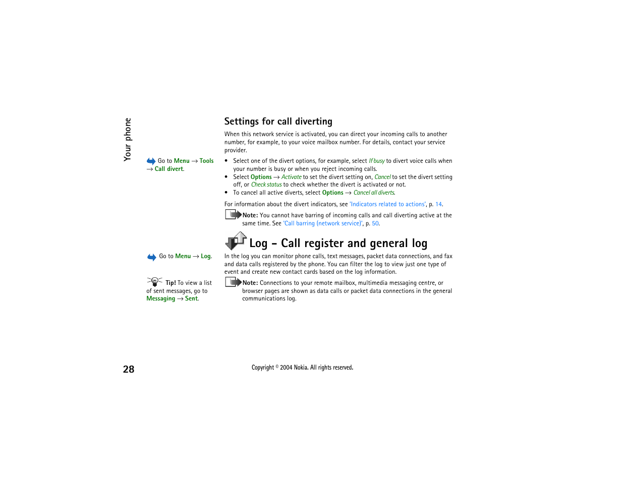 Log - call register and general log, To the phone are diverted to a voice mailbox. see, Settings for call diverting | See also, Your phone | Nokia 3650 User Manual | Page 28 / 178