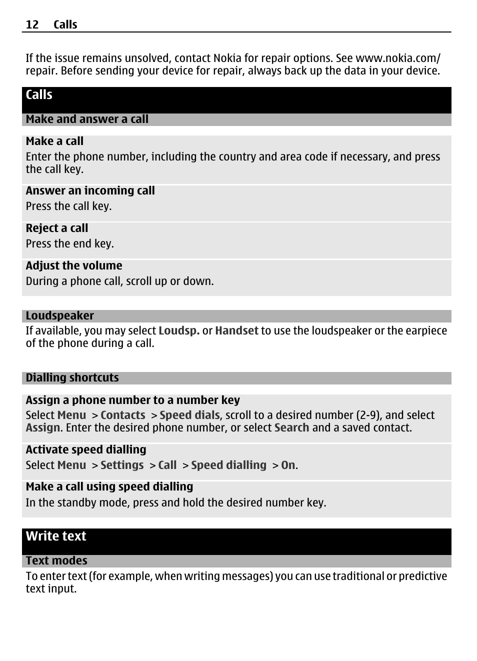 Calls, Make and answer a call, Loudspeaker | Dialling shortcuts, Write text, Text modes | Nokia 2730 User Manual | Page 12 / 38