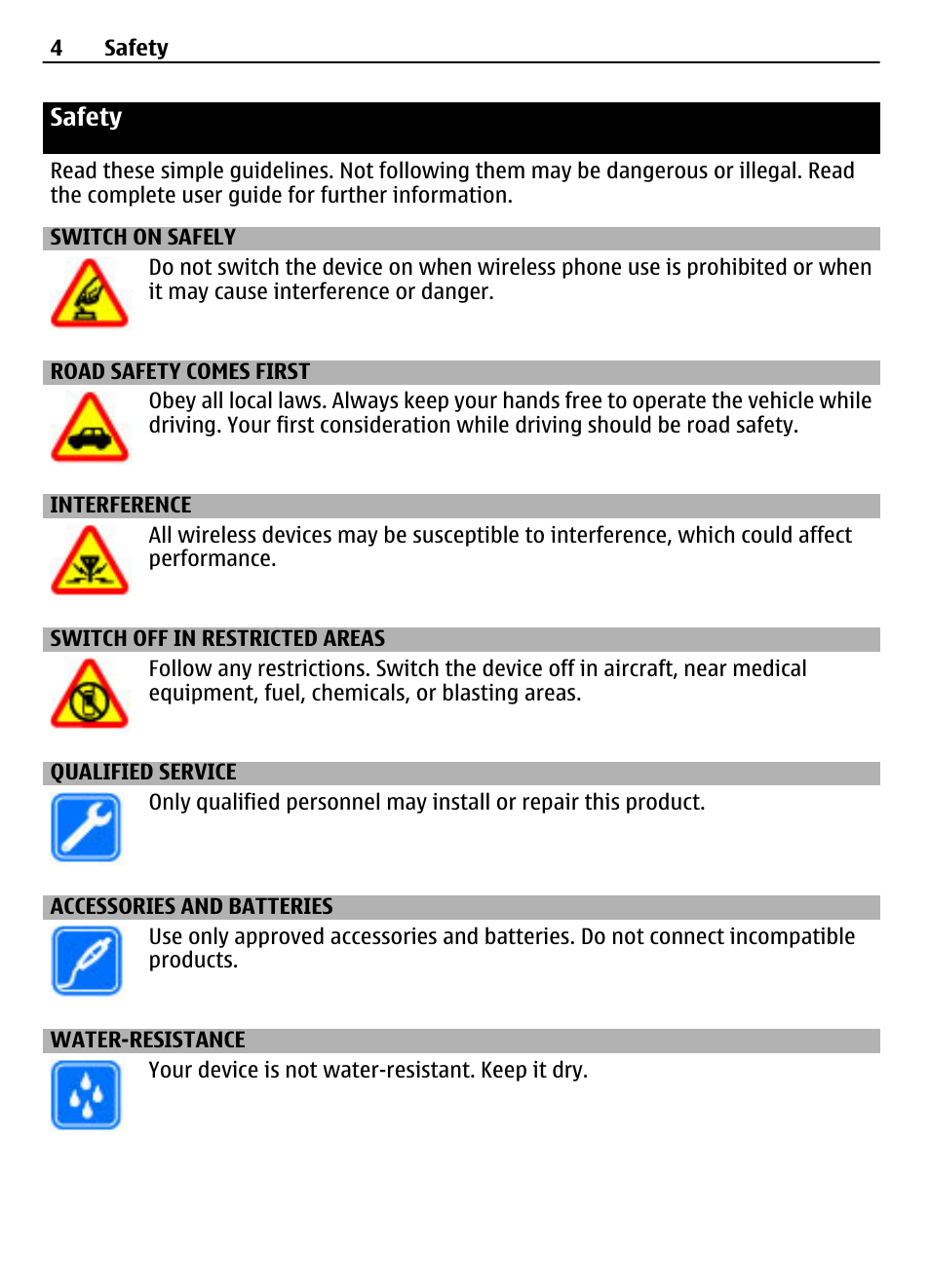 Safety, Switch on safely, Road safety comes first | Interference, Switch off in restricted areas, Qualified service, Accessories and batteries, Water-resistance | Nokia 2730 User Manual | Page 4 / 38