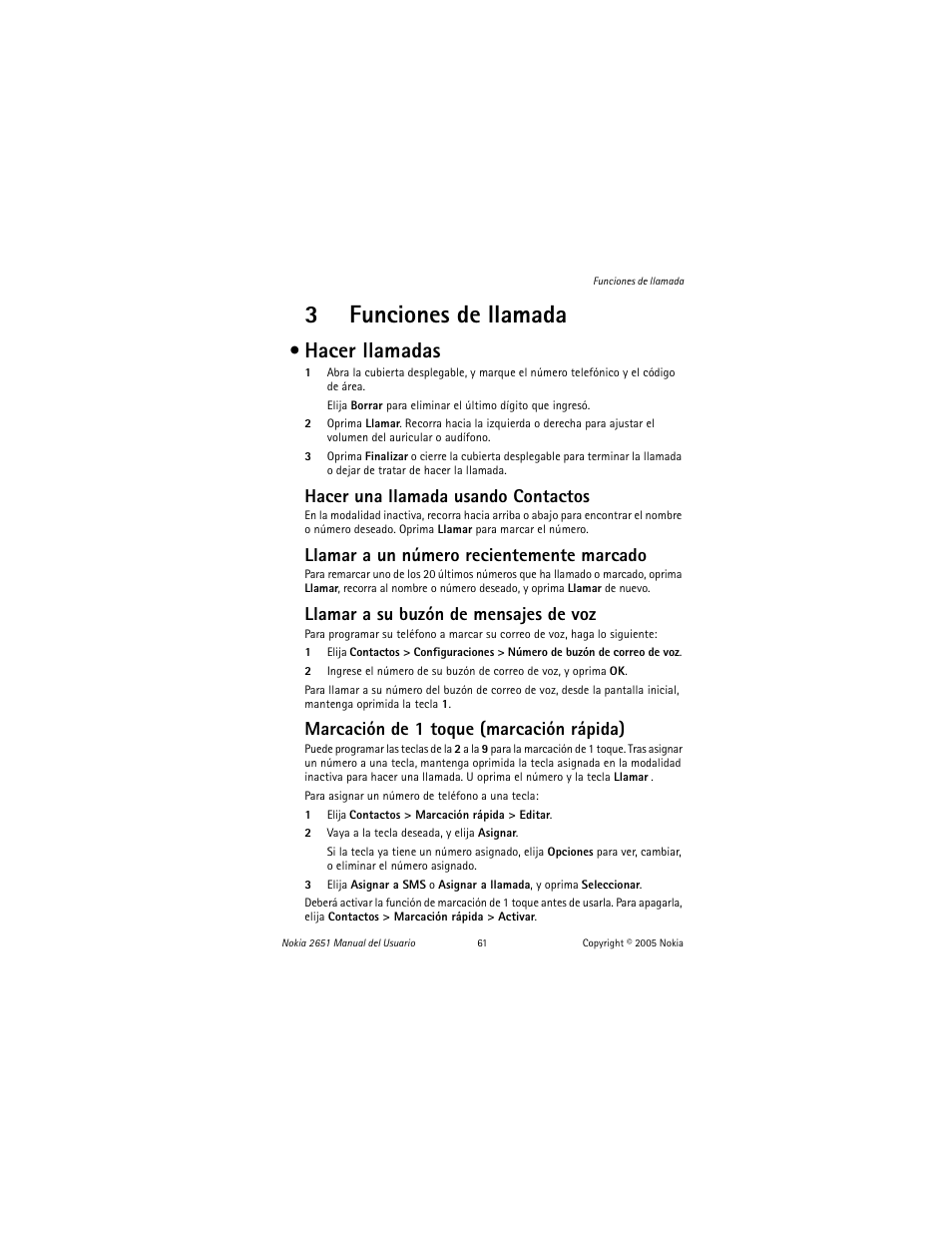 3 funciones de llamada, Hacer llamadas, Funciones de llamada hacer llamadas | 3funciones de llamada, Hacer una llamada usando contactos, Llamar a un número recientemente marcado, Llamar a su buzón de mensajes de voz, Marcación de 1 toque (marcación rápida) | Nokia 2651 User Manual | Page 62 / 97