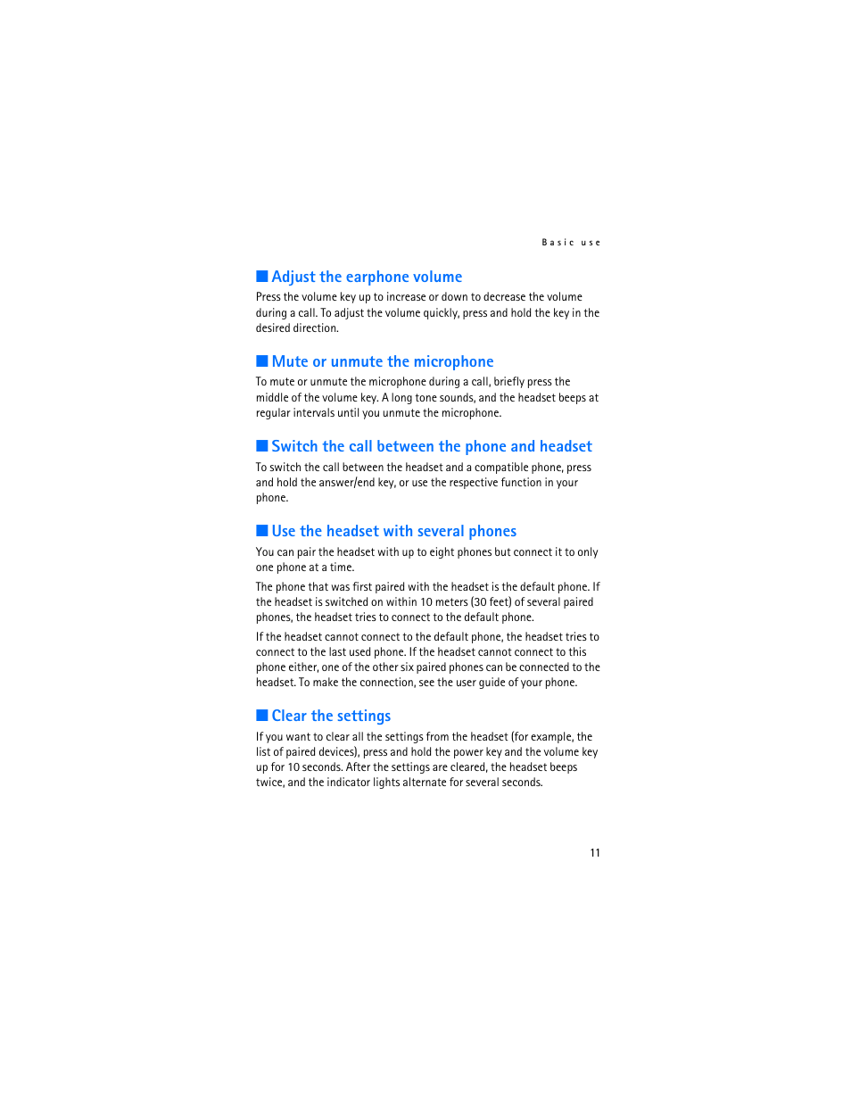 Adjust the earphone volume, Mute or unmute the microphone, Switch the call between the phone and headset | Use the headset with several phones, Clear the settings | Nokia Bluetooth Headset BH-700 User Manual | Page 11 / 13