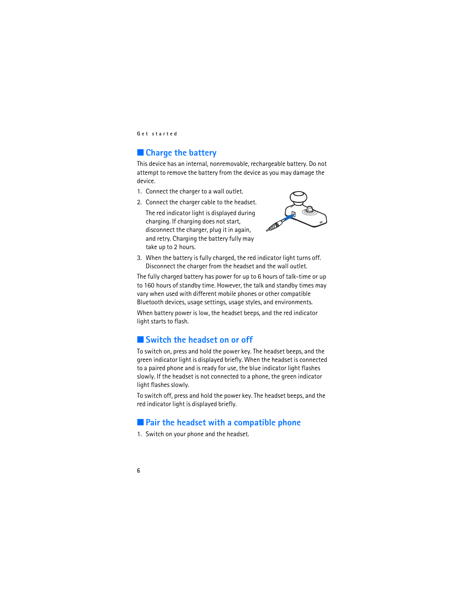 Charge the battery, Switch the headset on or off, Pair the headset with a compatible phone | Nokia Bluetooth Headset BH-700 User Manual | Page 6 / 13