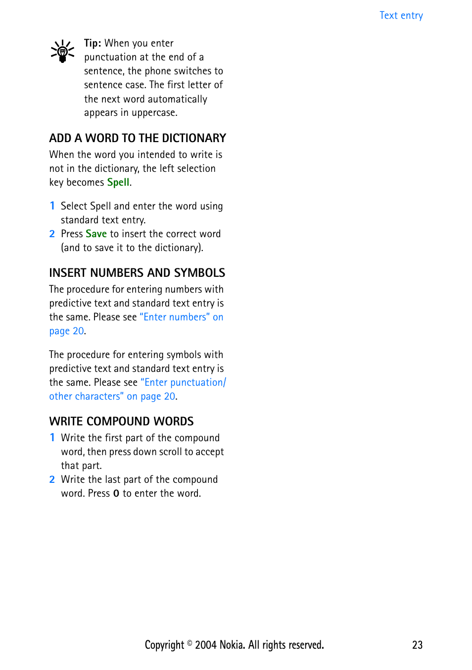 Add a word to the dictionary, Insert numbers and symbols, Write compound words | Nokia 3586 User Manual | Page 27 / 98