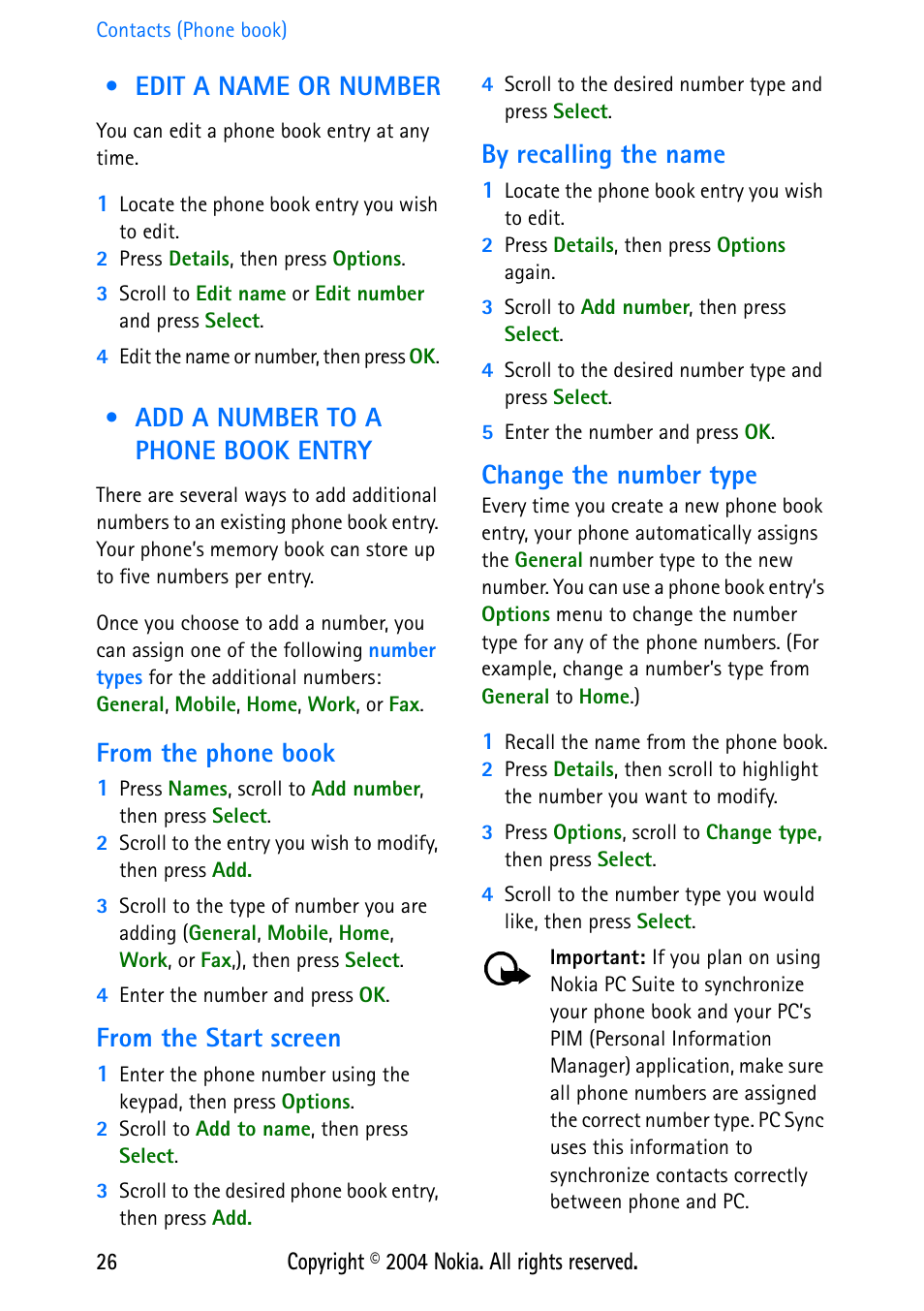 Edit a name or number, Add a number to a phone book entry, From the phone book | From the start screen, By recalling the name, Change the number type | Nokia 3586 User Manual | Page 30 / 98