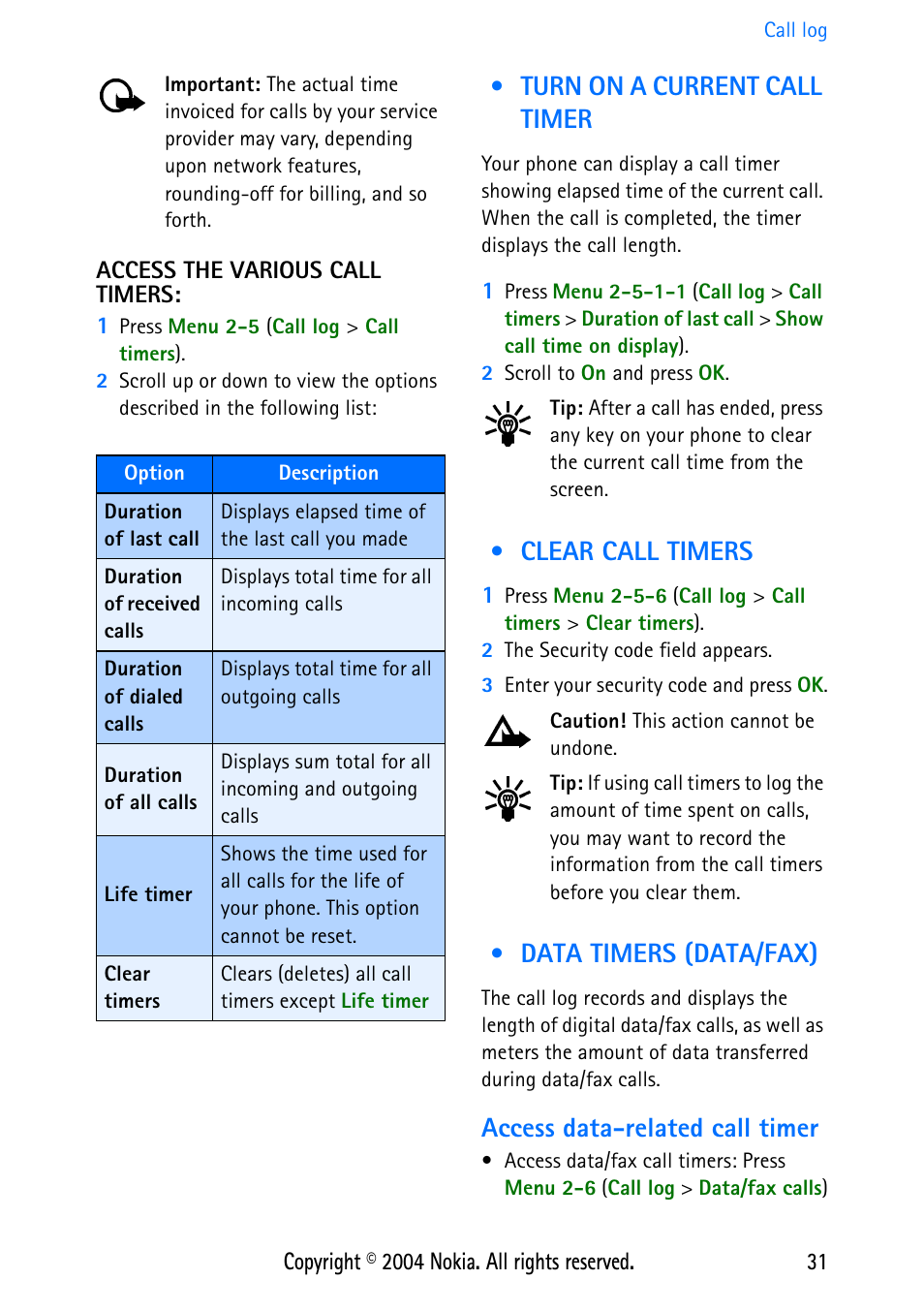 Access the various call timers, Turn on a current call timer, Clear call timers | Data timers (data/fax), Access data-related call timer | Nokia 3586 User Manual | Page 35 / 98