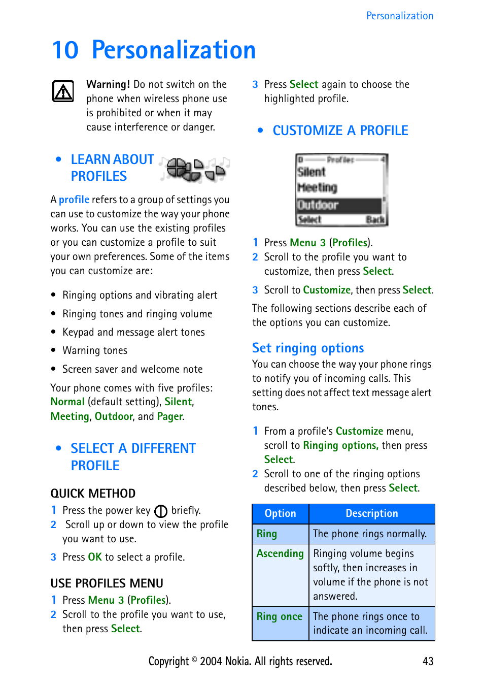 10 personalization, Learn about profiles, Select a different profile | Quick method, Use profiles menu, Customize a profile, Set ringing options | Nokia 3586 User Manual | Page 47 / 98