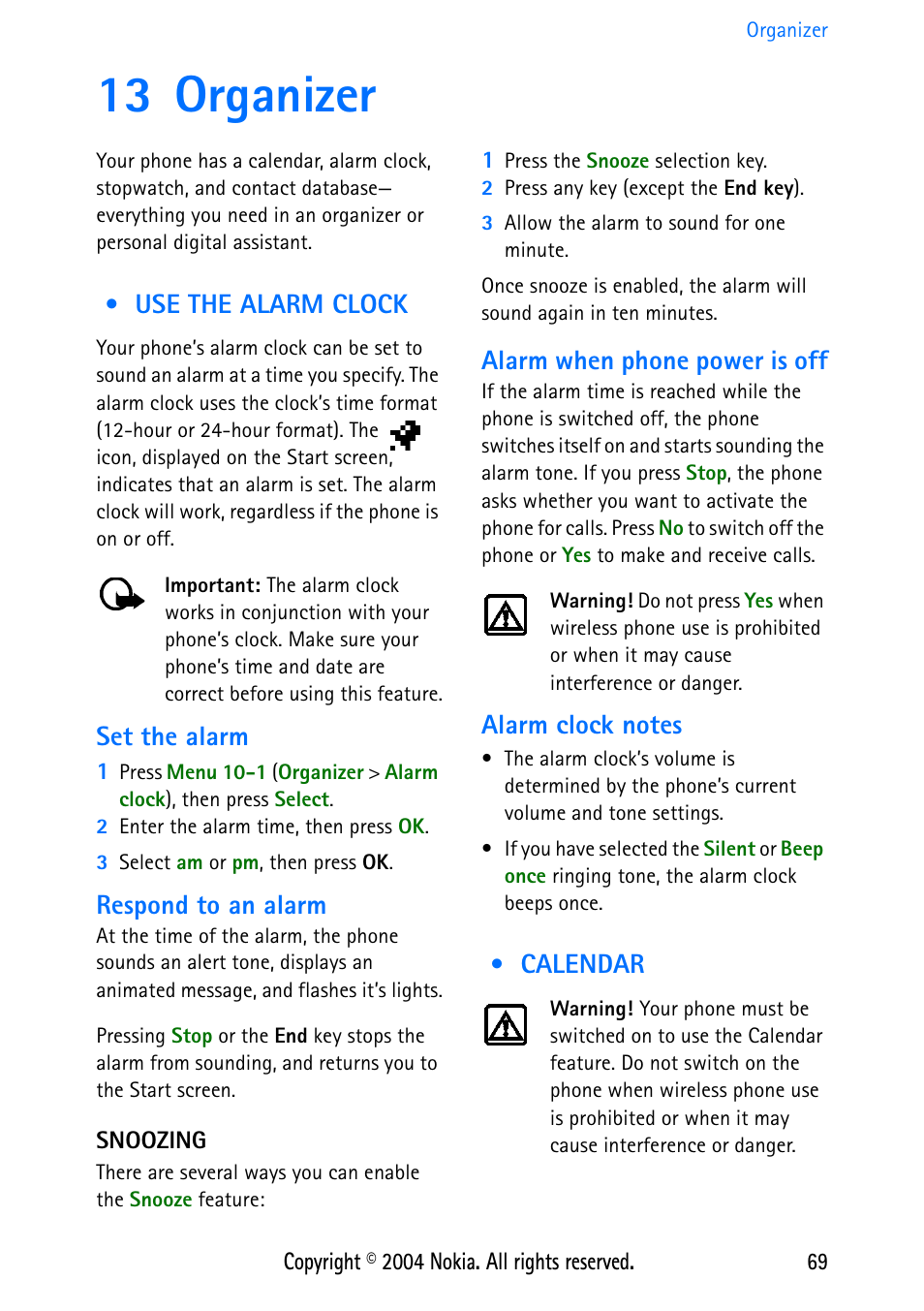 13 organizer, Use the alarm clock, Set the alarm | Respond to an alarm, Snoozing, Alarm when phone power is off, Alarm clock notes, Calendar, Use the alarm clock calendar, See “use the alarm | Nokia 3586 User Manual | Page 73 / 98