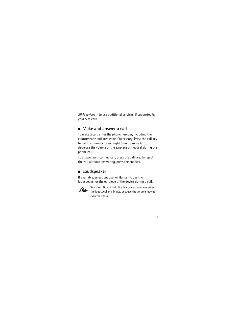 Make and answer a call, Loudspeaker, Make and answer a call loudspeaker | Nokia 1650 User Manual | Page 15 / 35