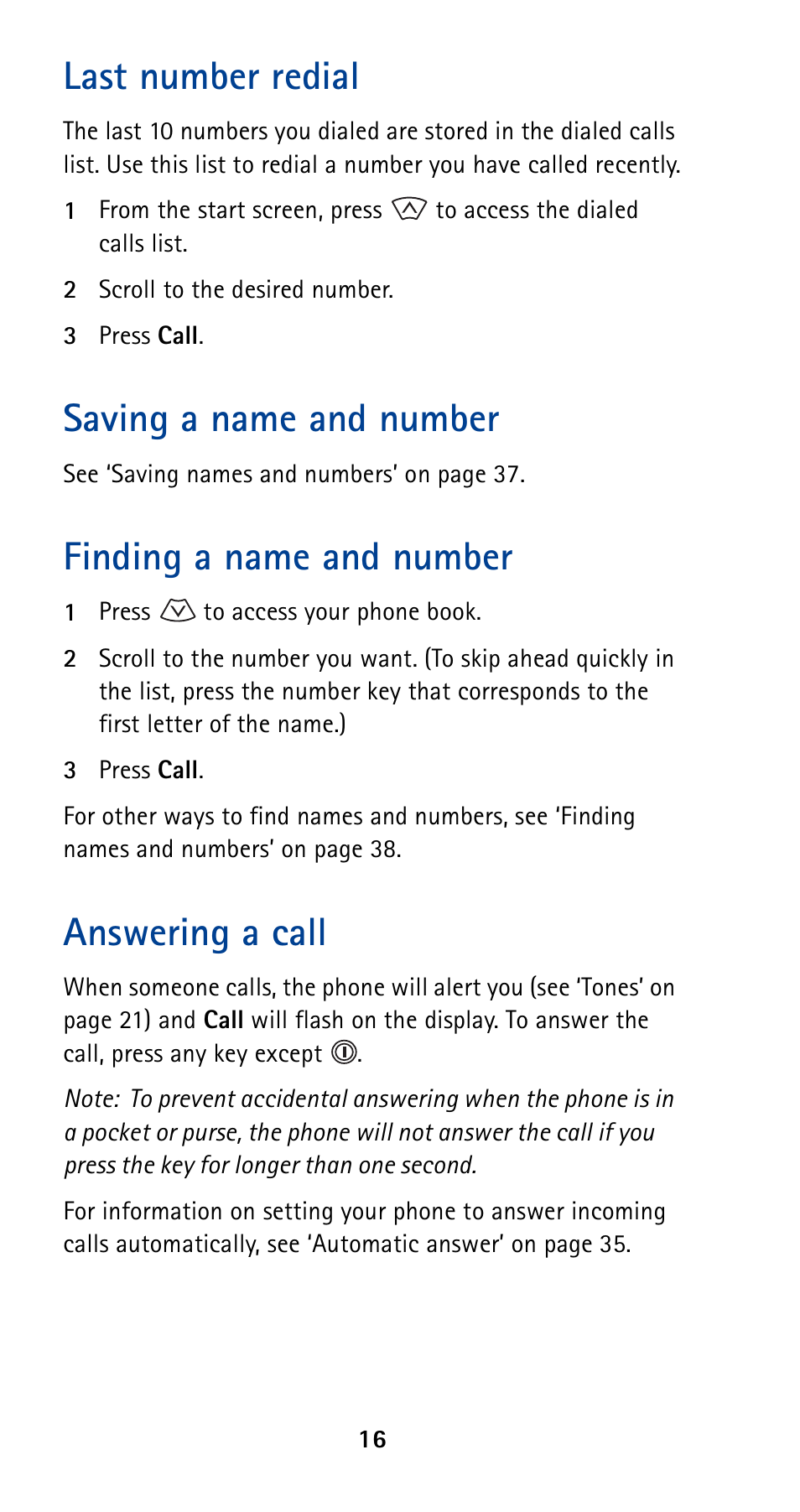 Last number redial, Saving a name and number, Finding a name and number | Answering a call | Nokia 5120 User Manual | Page 23 / 85
