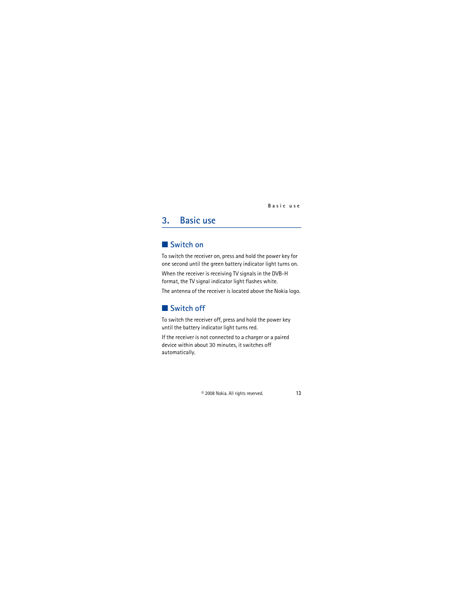 Basic use, Switch on, Switch off | Switch on switch off | Nokia Mobile TV Receiver User Manual | Page 13 / 23
