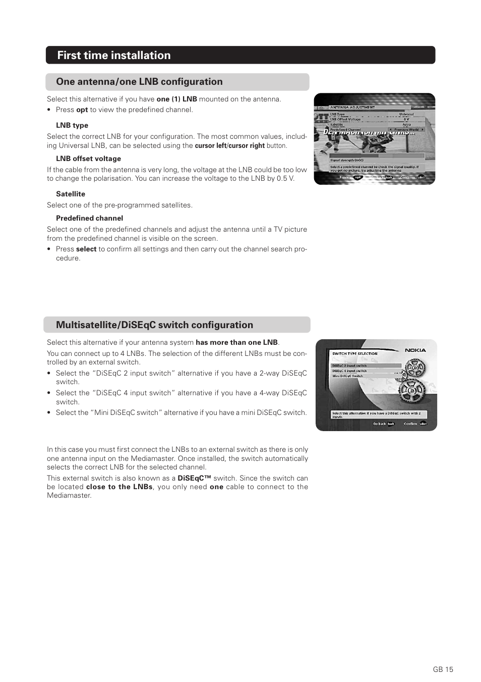 First time installation, One antenna/one lnb configuration, Multisatellite/diseqc switch configuration | Nokia 1500S User Manual | Page 15 / 38