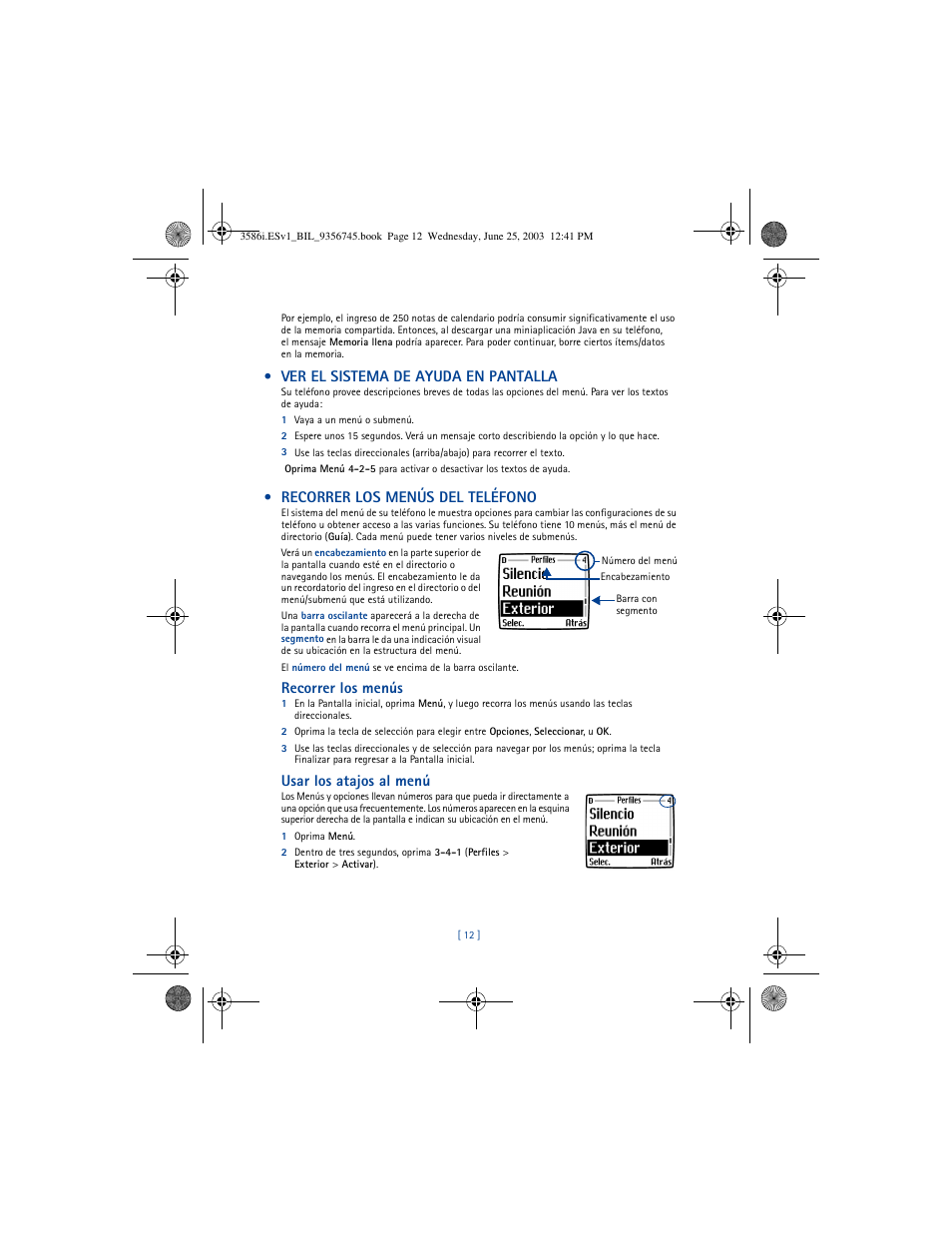 Ver el sistema de ayuda en pantalla, Recorrer los menús del teléfono, Recorrer los menús | Usar los atajos al menú | Nokia 3586I User Manual | Page 116 / 200