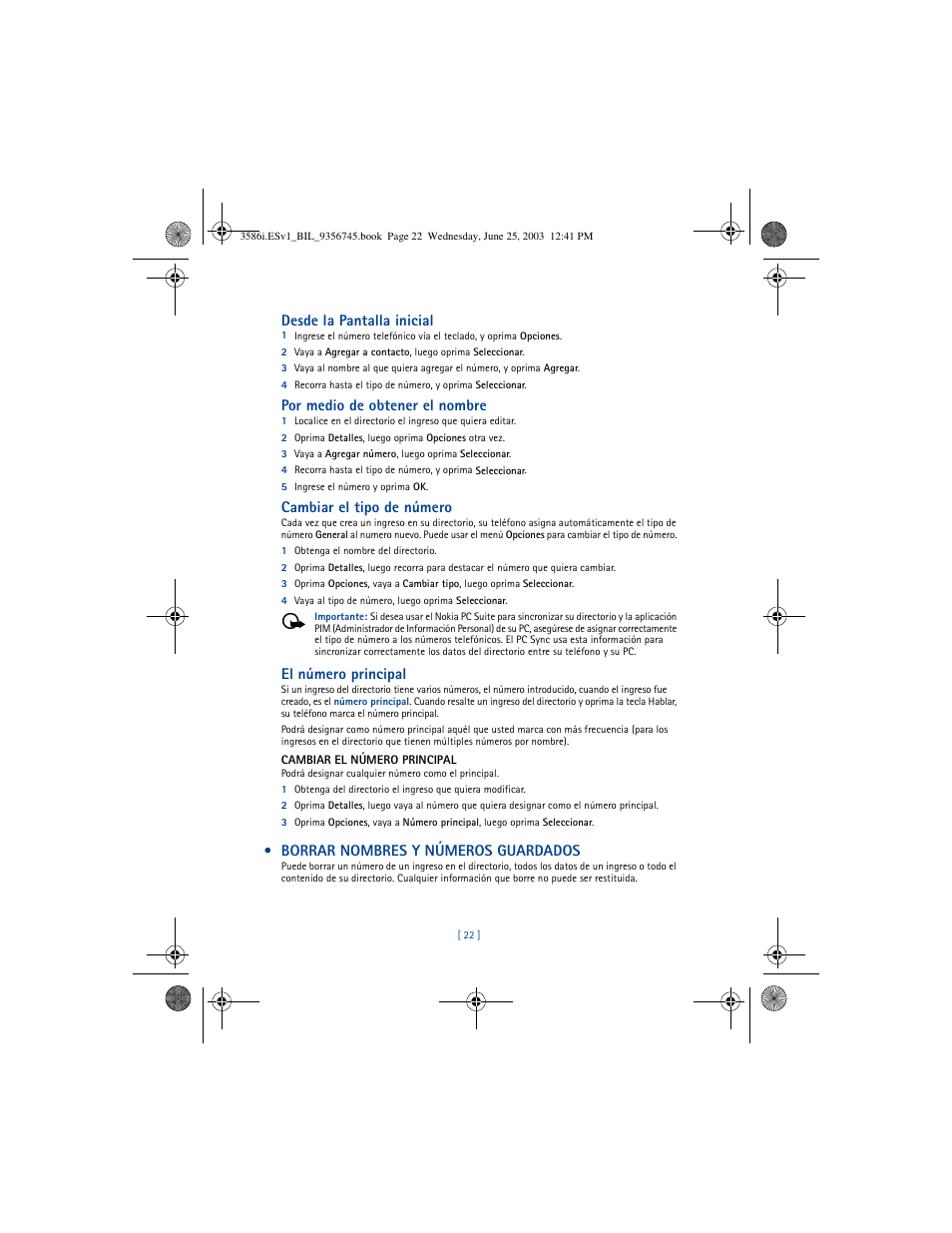 Desde la pantalla inicial, Por medio de obtener el nombre, Cambiar el tipo de número | El número principal, Borrar nombres y números guardados | Nokia 3586I User Manual | Page 126 / 200