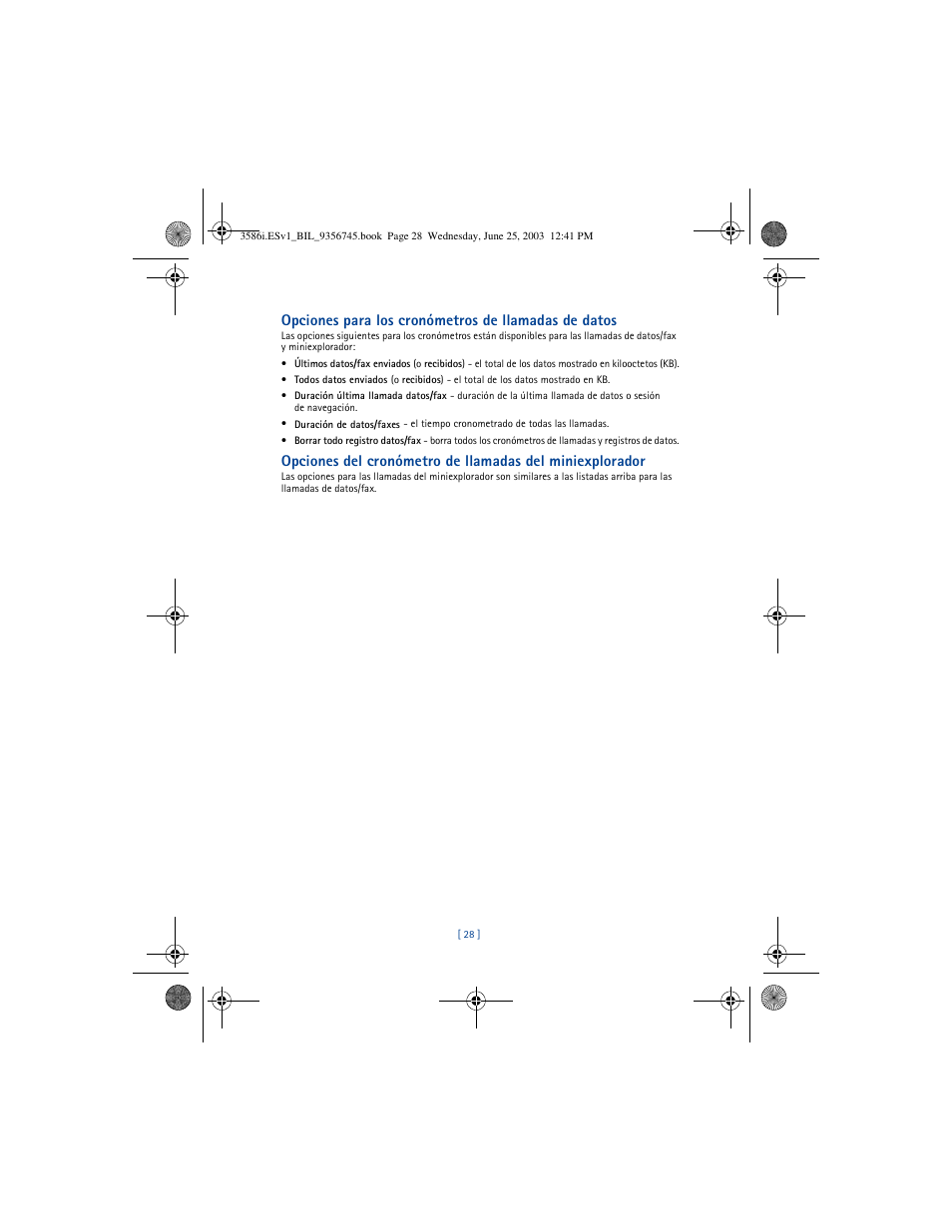 Opciones para los cronómetros de llamadas de datos | Nokia 3586I User Manual | Page 132 / 200