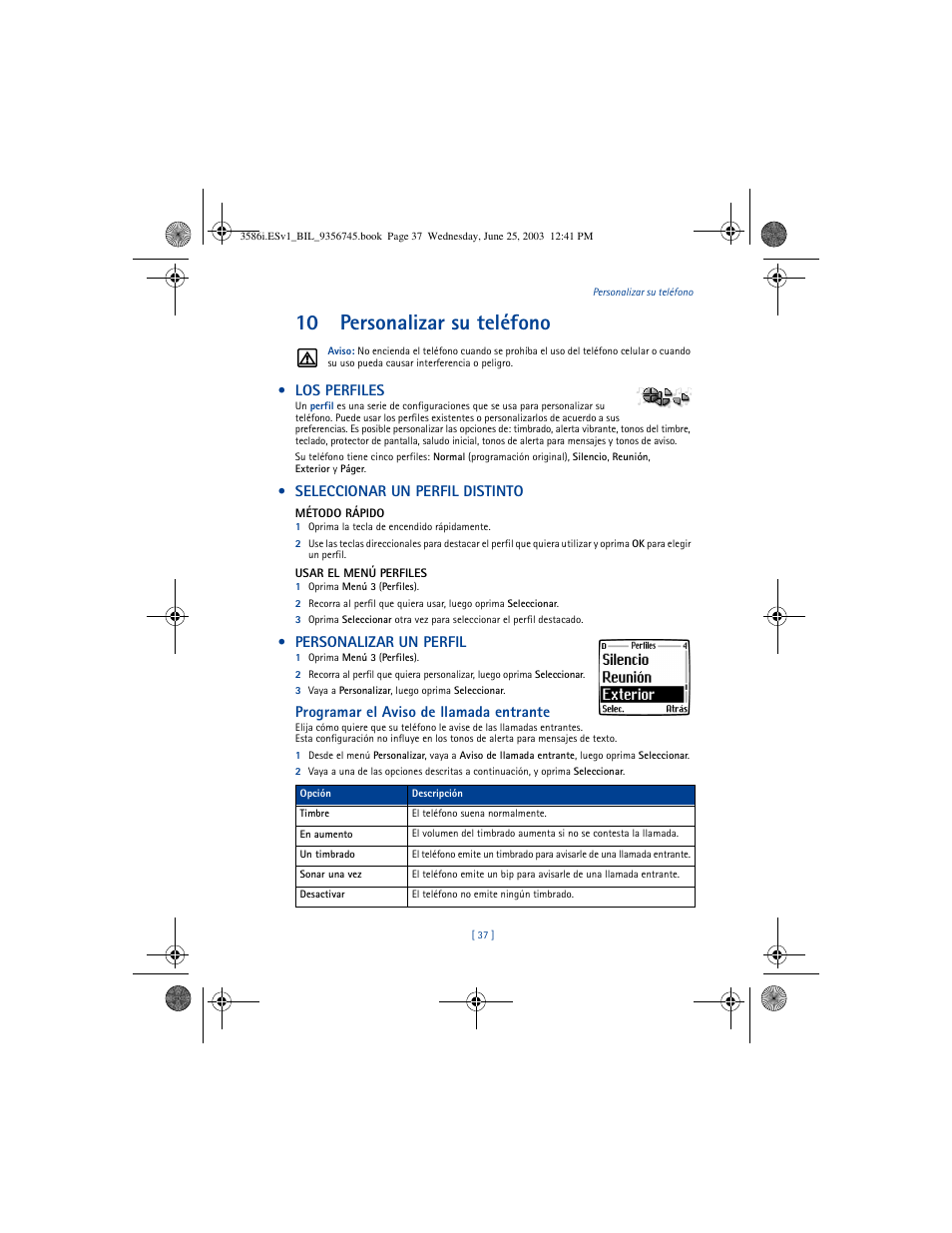 10 personalizar su teléfono, Los perfiles, Seleccionar un perfil distinto | Personalizar un perfil, Programar el aviso de llamada entrante | Nokia 3586I User Manual | Page 141 / 200