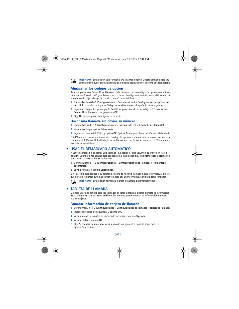 Almacenar los códigos de opción, Hacer una llamada sin enviar su número, Usar el remarcado automático | Tarjeta de llamada, Guardar información de tarjeta de llamada | Nokia 3586I User Manual | Page 152 / 200