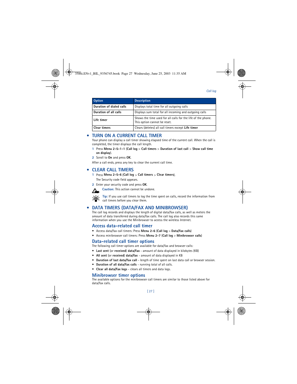 Turn on a current call timer, Clear call timers, Data timers (data/fax and minibrowser) | Access data-related call timer, Data-related call timer options, Minibrowser timer options | Nokia 3586I User Manual | Page 31 / 200