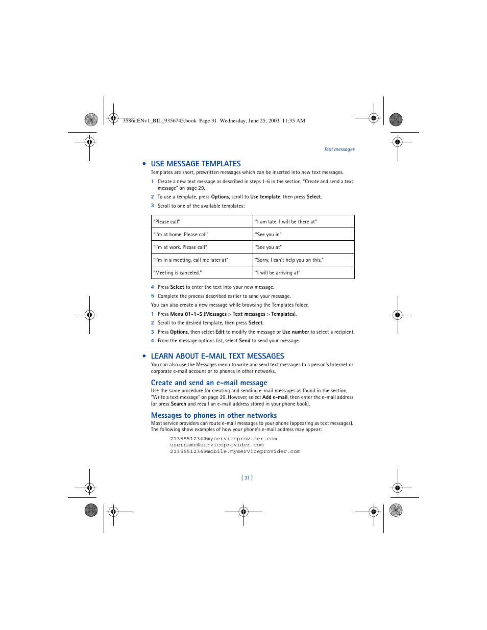 Use message templates, Learn about e-mail text messages, Create and send an e-mail message | Messages to phones in other networks | Nokia 3586I User Manual | Page 35 / 200