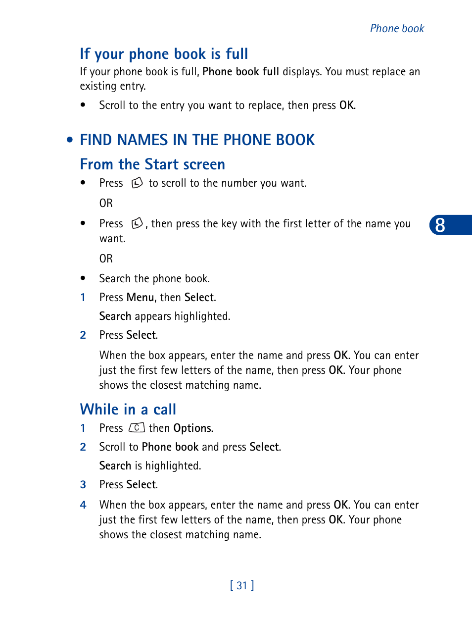 If your phone book is full, Find names in the phone book, From the start screen | While in a call, From the start screen while in a call, Find names in the phone book from the start screen | Nokia 3395 User Manual | Page 44 / 173