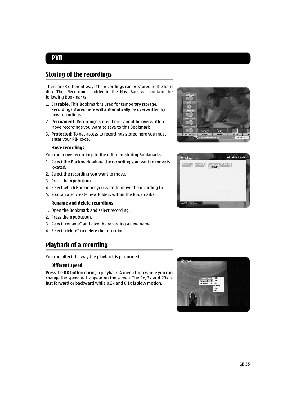 Storing of the recordings, Playback of a recording | Nokia 260S User Manual | Page 35 / 39