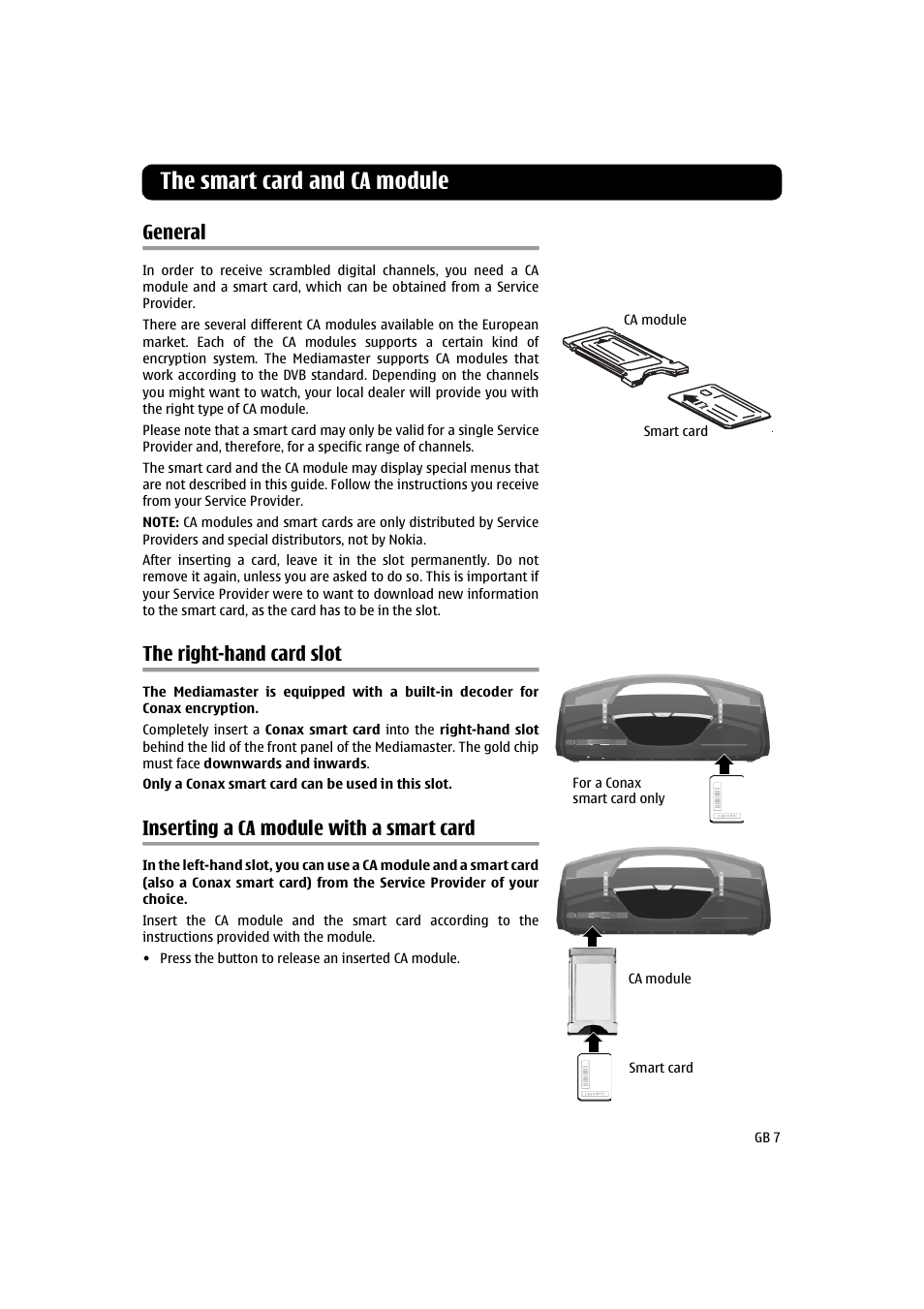 The smart card and ca module, General, The right-hand card slot | Inserting a ca module with a smart card, General 7 the right-hand card slot | Nokia 260S User Manual | Page 7 / 39
