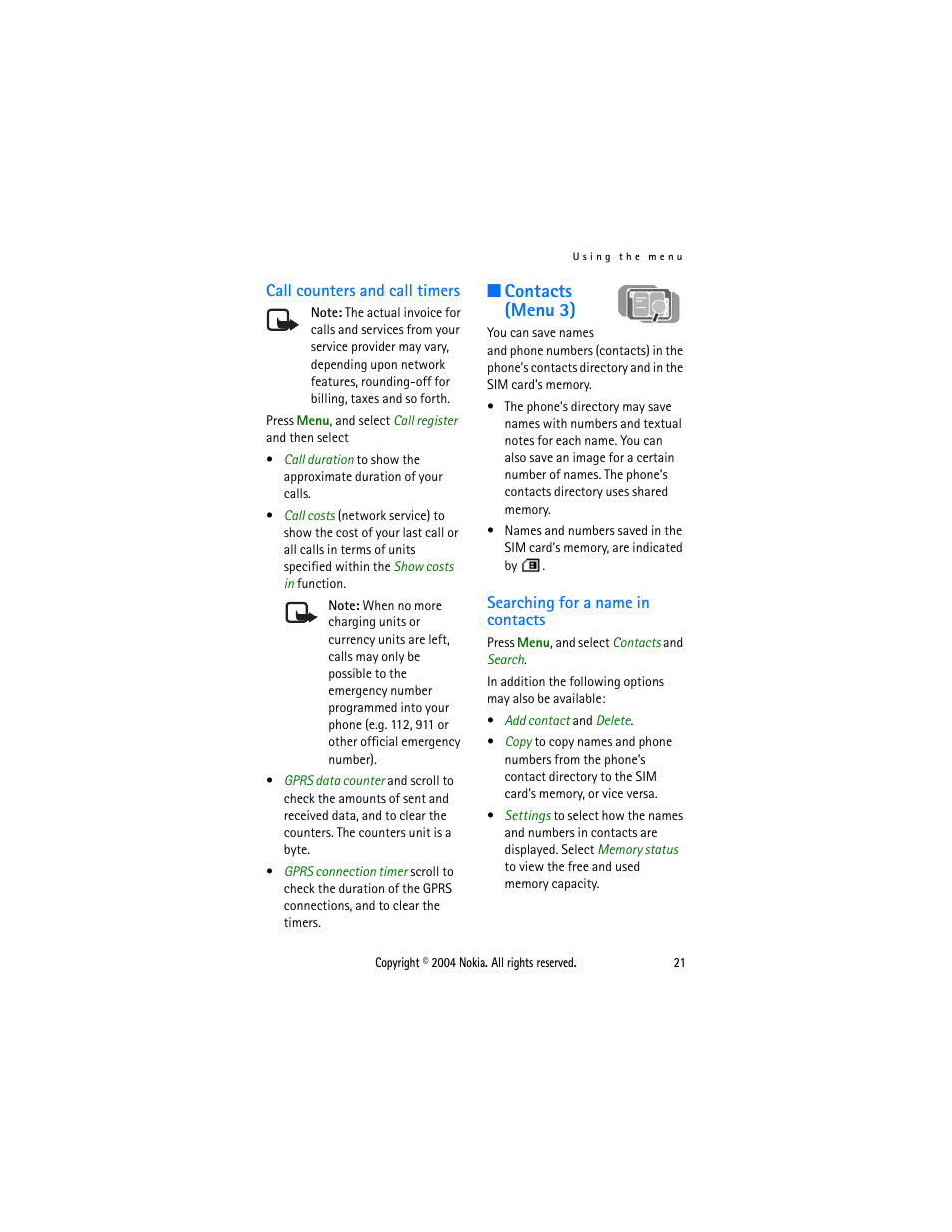 Call counters and call timers, Contacts (menu 3), Searching for a name in contacts | Searching for a, Name in contacts, Call the number in either of | Nokia 3120 User Manual | Page 30 / 59