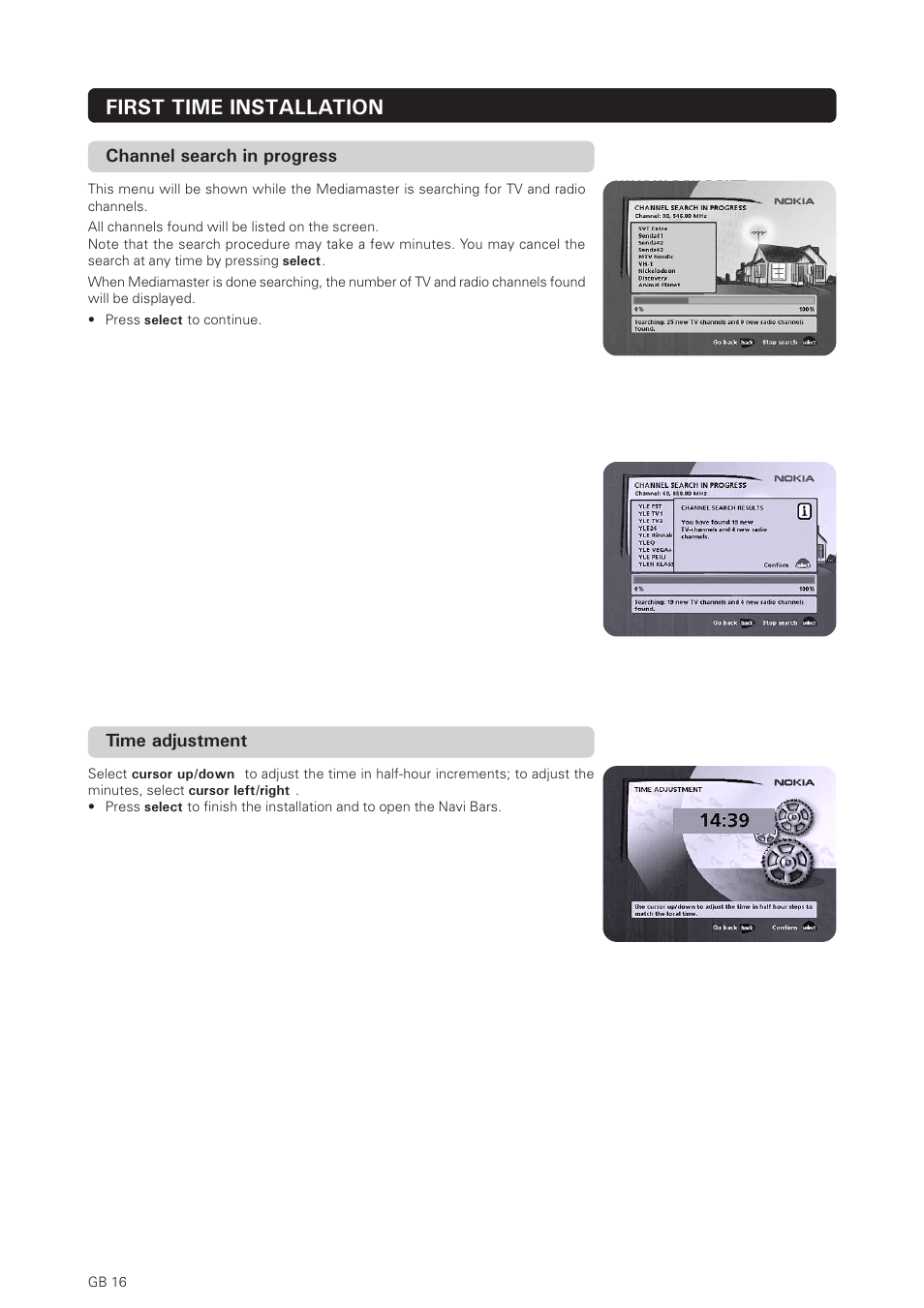 First time installation, Channel search in progress, Time adjustment | Nokia 150T User Manual | Page 16 / 33