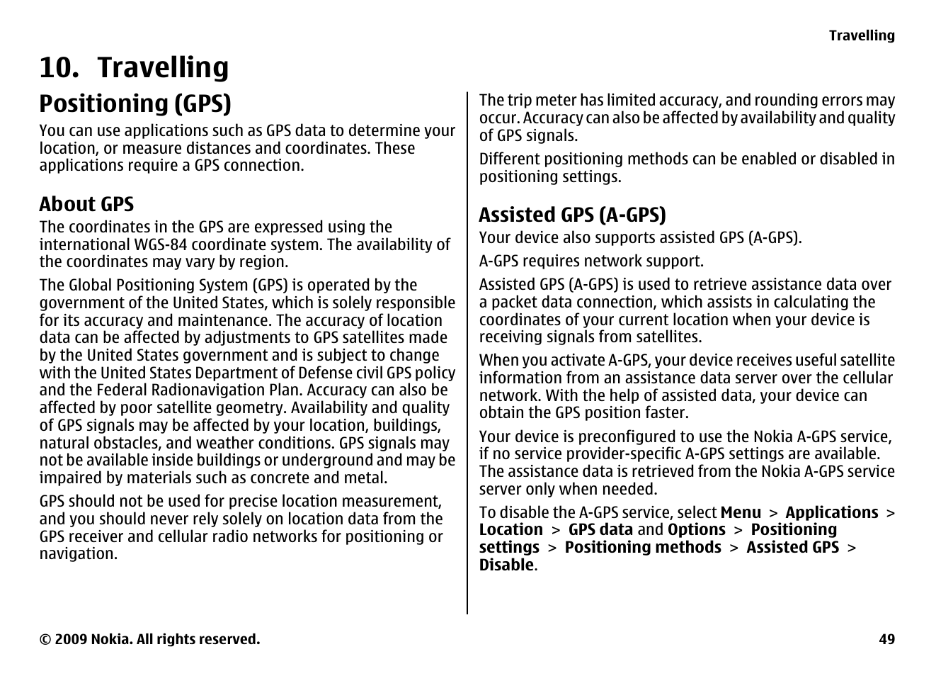 Travelling, Positioning (gps), About gps | Assisted gps (a-gps) | Nokia XPRESS MUSIC 5730 User Manual | Page 49 / 80