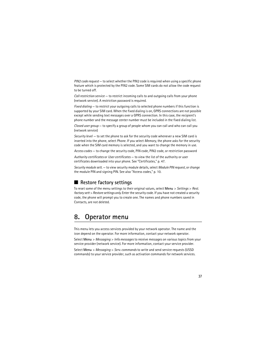 Restore factory settings, Operator menu | Nokia 3610 User Manual | Page 38 / 121