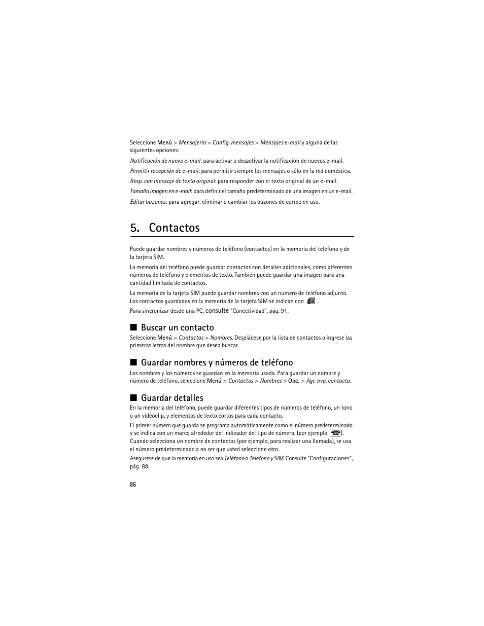 Contactos, Buscar un contacto, Guardar nombres y números de teléfono | Guardar detalles | Nokia 3610 User Manual | Page 87 / 121