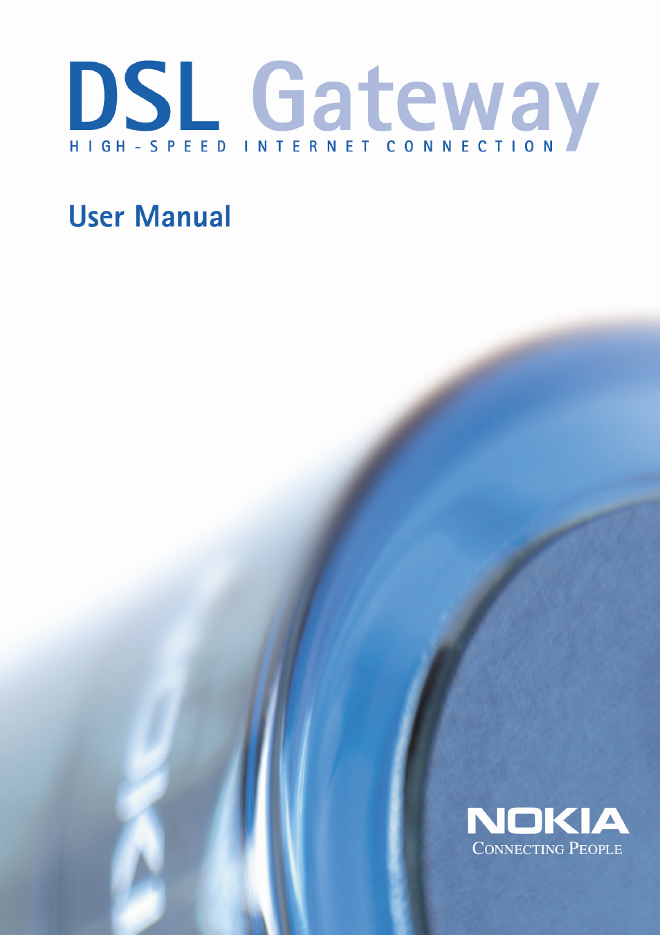 Nokia DSL Gateway High-Speed Internet Connection User Manual | 44 pages