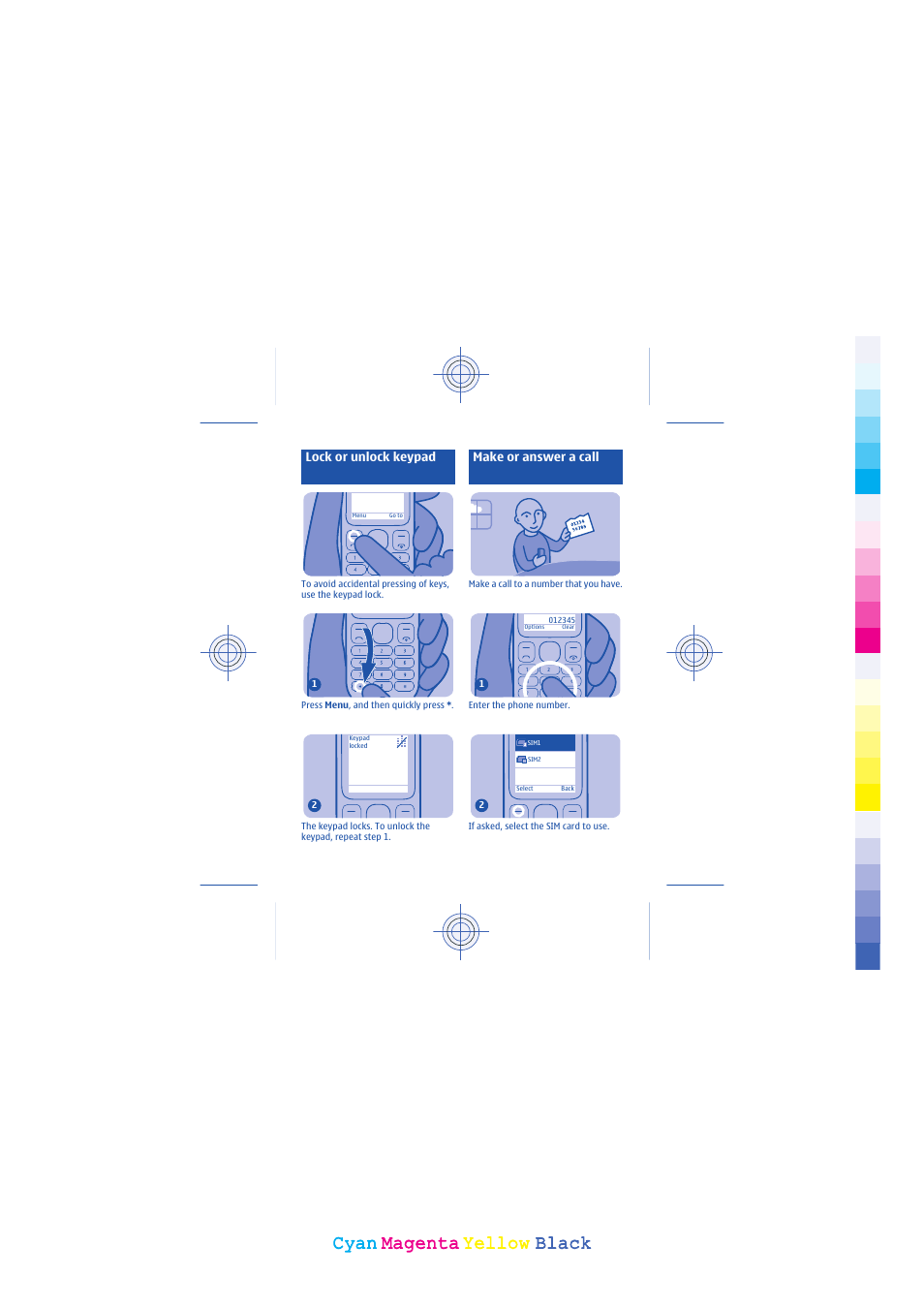 Cyan, Cyan magenta magenta yellow yellow black black | Nokia 101 User Manual | Page 12 / 35