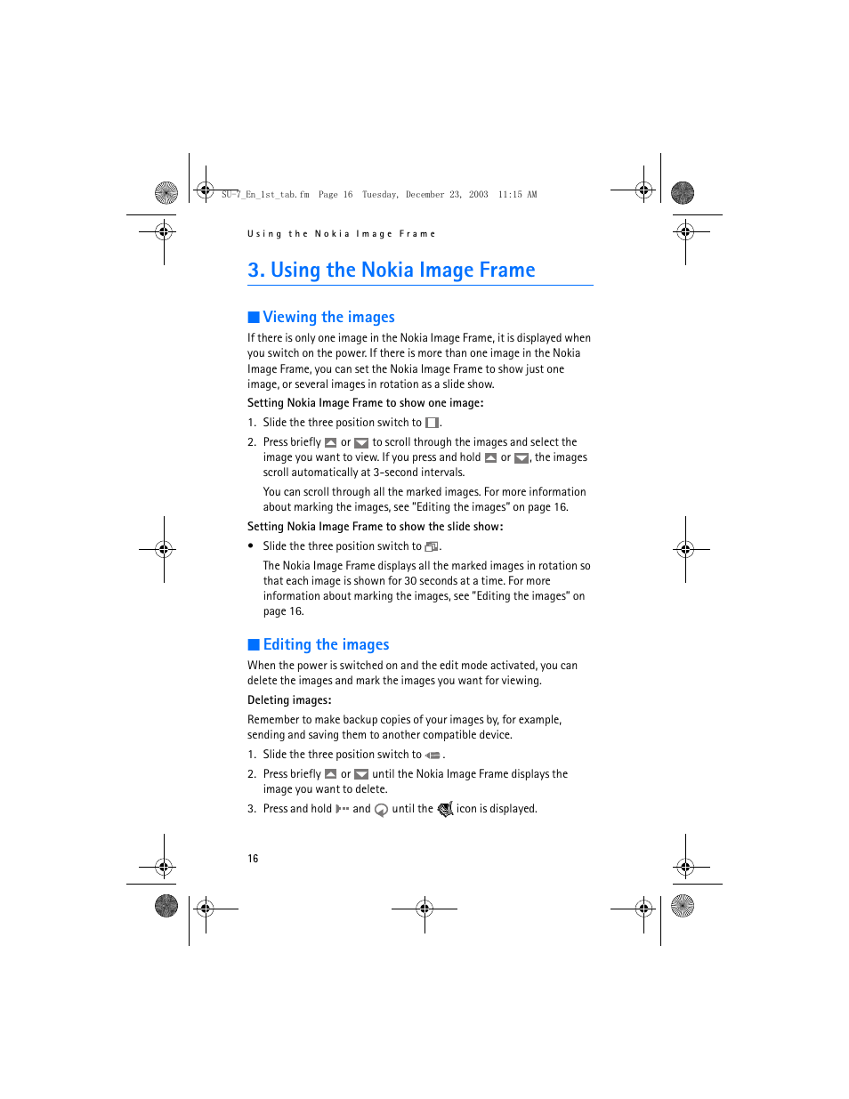 Using the nokia image frame, Viewing the images, Editing the images | Nokia SU-7 User Manual | Page 16 / 24