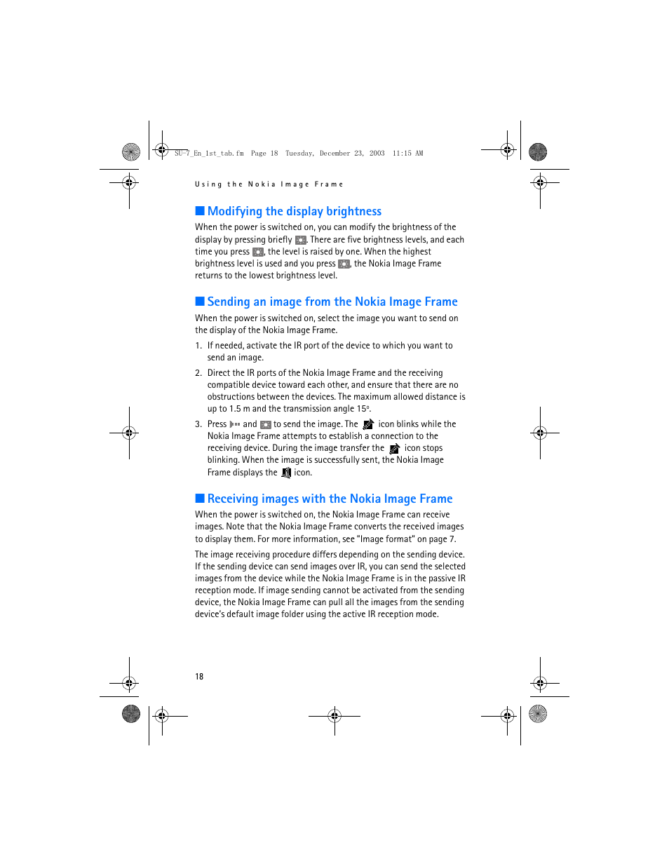 Modifying the display brightness, Sending an image from the nokia image frame, Receiving images with the nokia image frame | Nokia SU-7 User Manual | Page 18 / 24