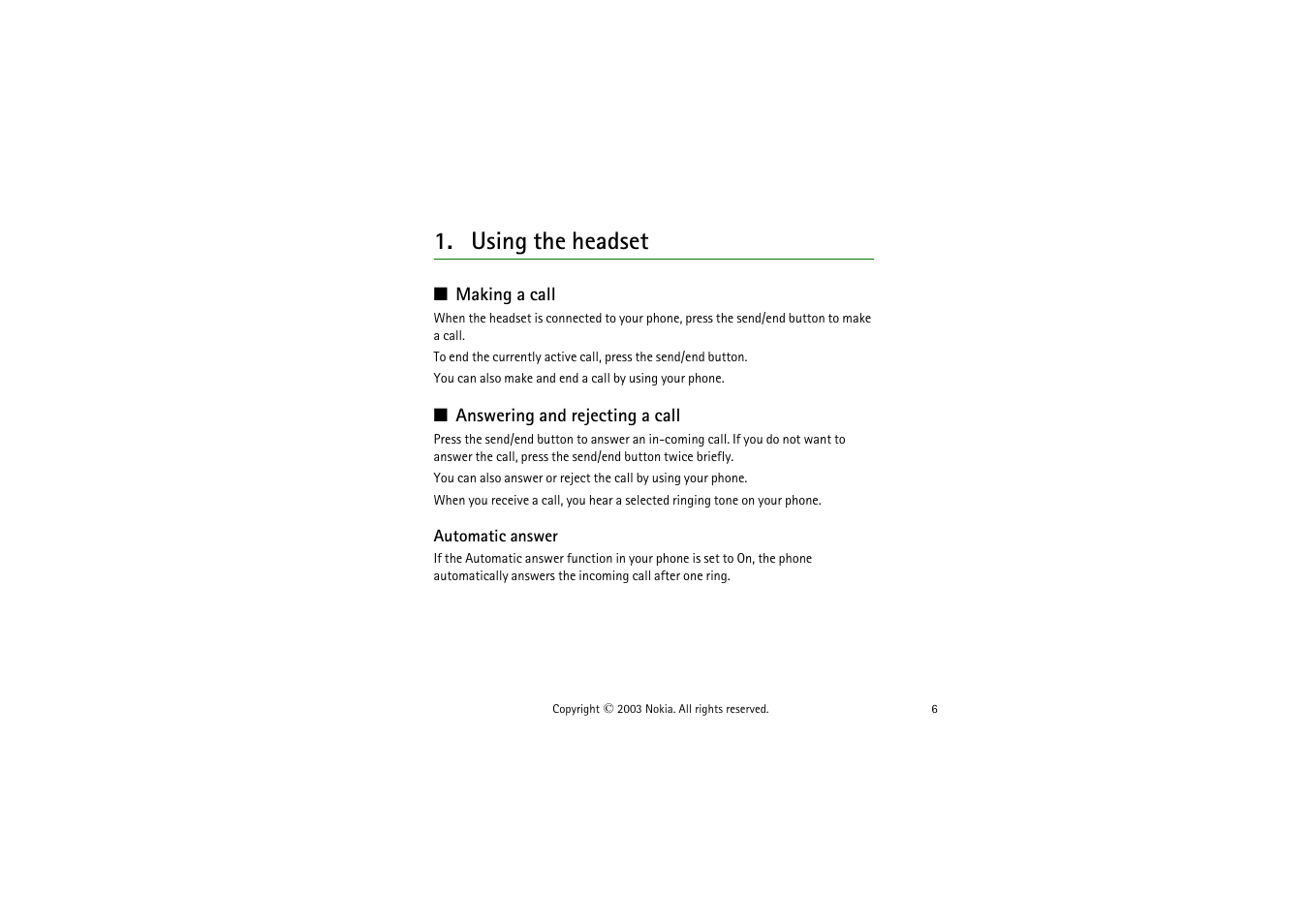 Using the headset, Making a call, Answering and rejecting a call | Automatic answer, Making a call answering and rejecting a call | Nokia HS-2R User Manual | Page 6 / 10