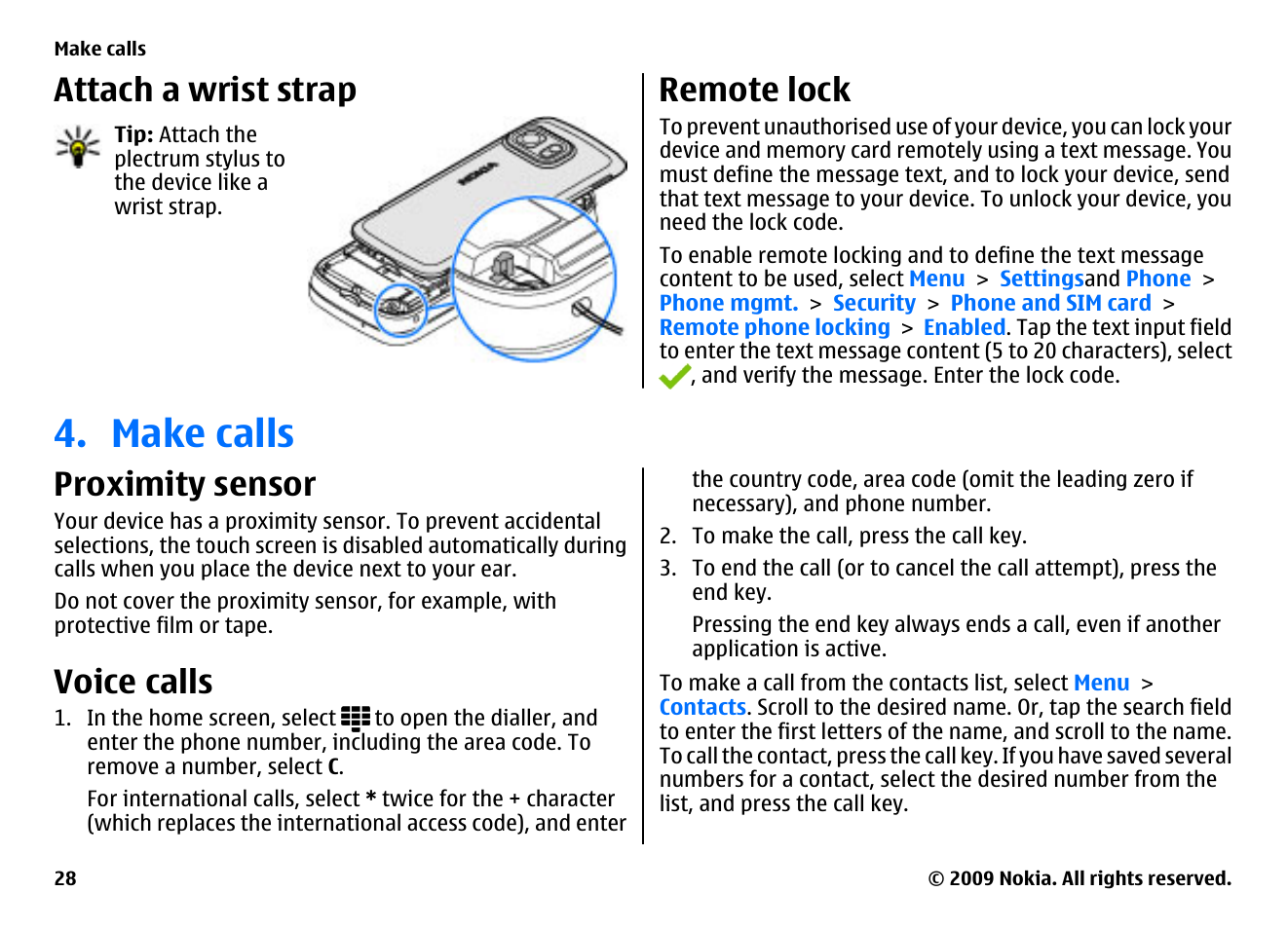 Attach a wrist strap, Remote lock, Make calls | Proximity sensor, Voice calls | Nokia XPRESSMUSIC 5800 User Manual | Page 28 / 116