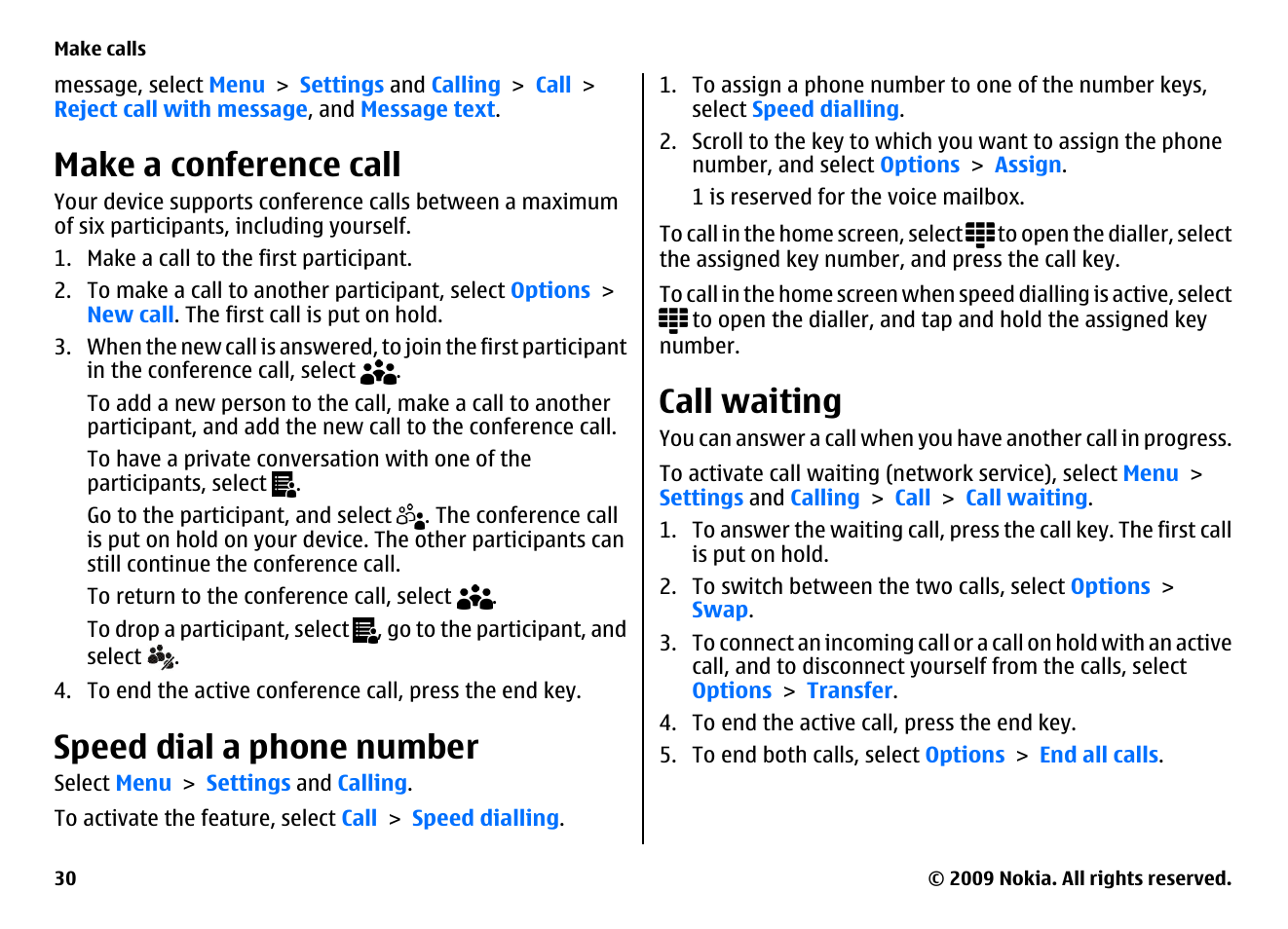 Make a conference call, Speed dial a phone number, Call waiting | Nokia XPRESSMUSIC 5800 User Manual | Page 30 / 116