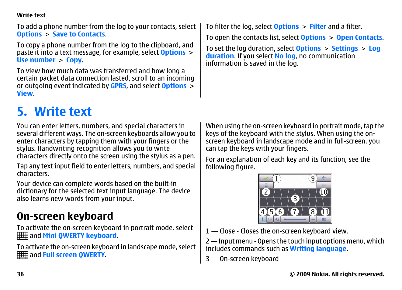 Write text, On-screen keyboard | Nokia XPRESSMUSIC 5800 User Manual | Page 36 / 116